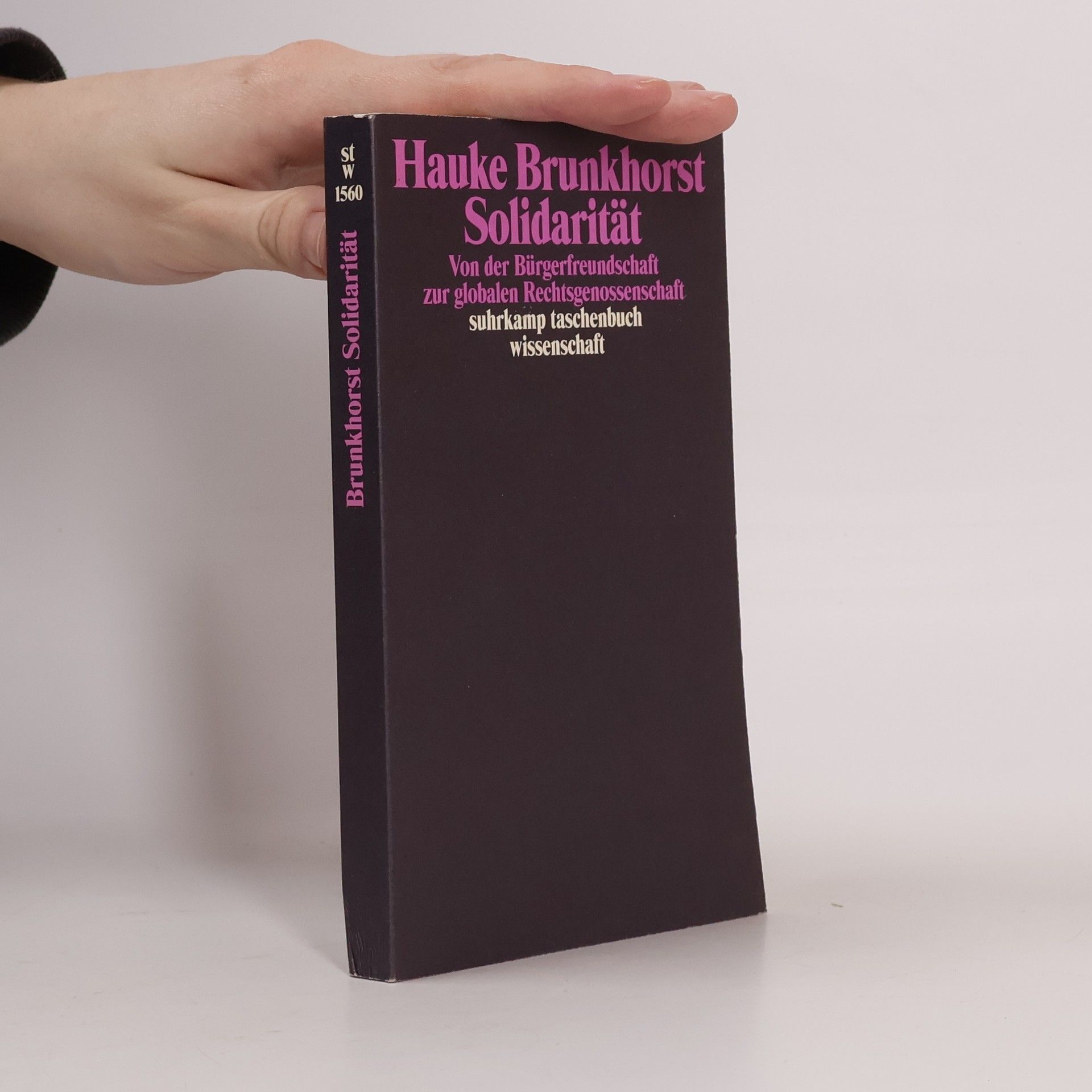 Hauke Brunkhorst Suhrkamp Taschenbuch Wissenschaft - 1560: Solidarität