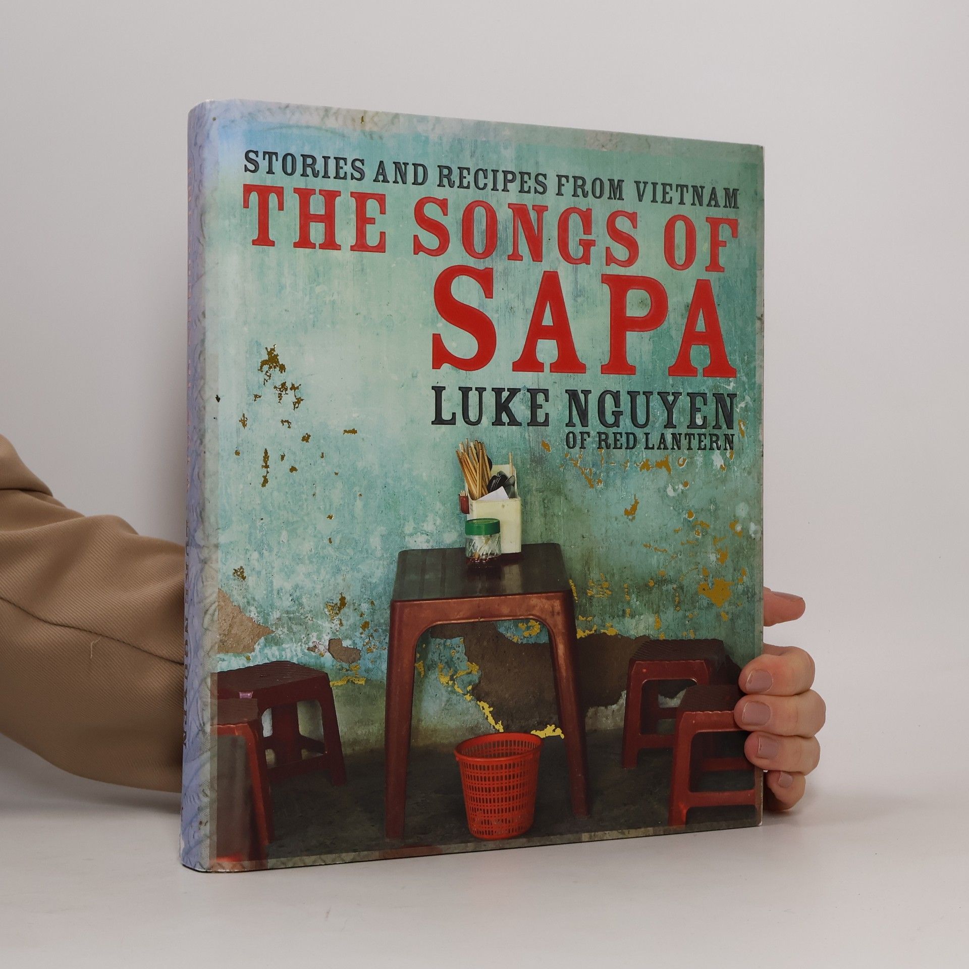 The songs of Sapa : stories and recipes from Vietnam