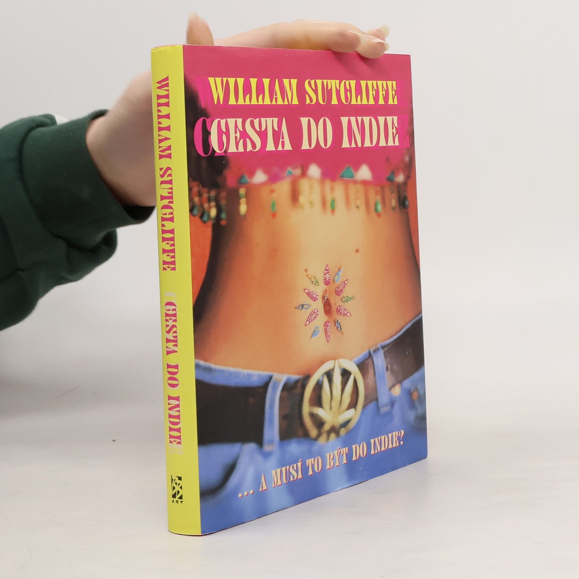 William Sutcliffe Cesta do Indie