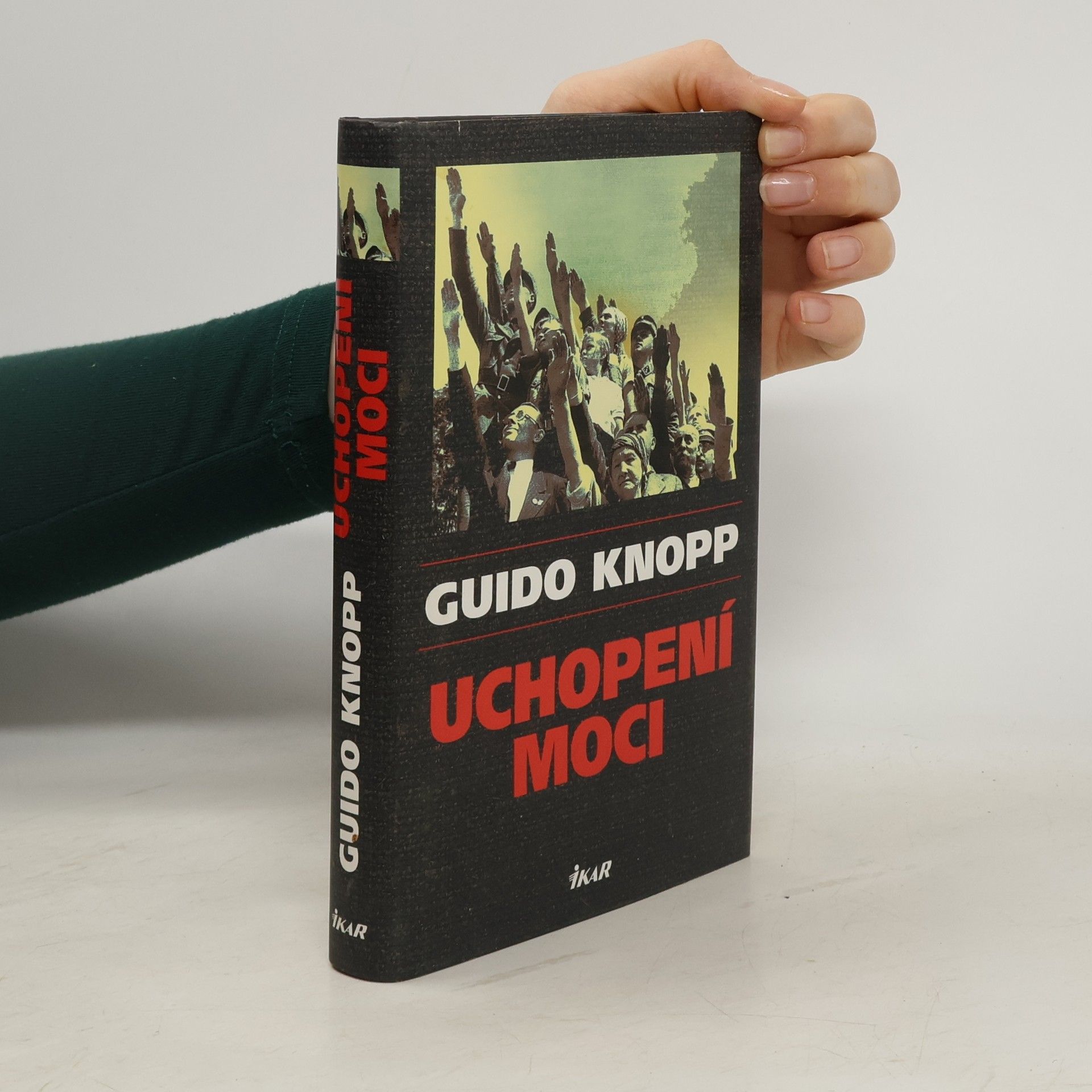Guido Knopp Uchopení moci