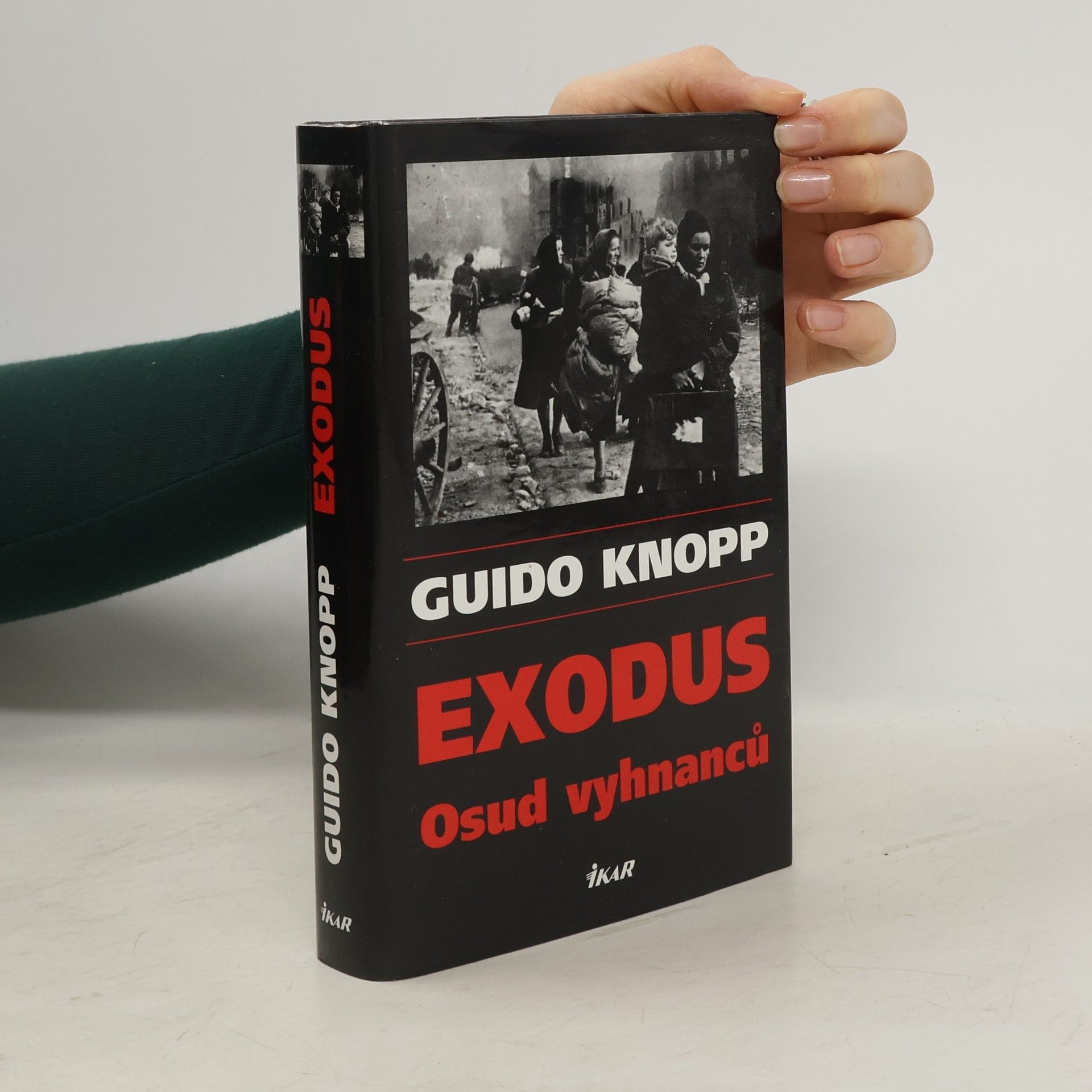 Guido Knopp Exodus - Osud vyhnancú
