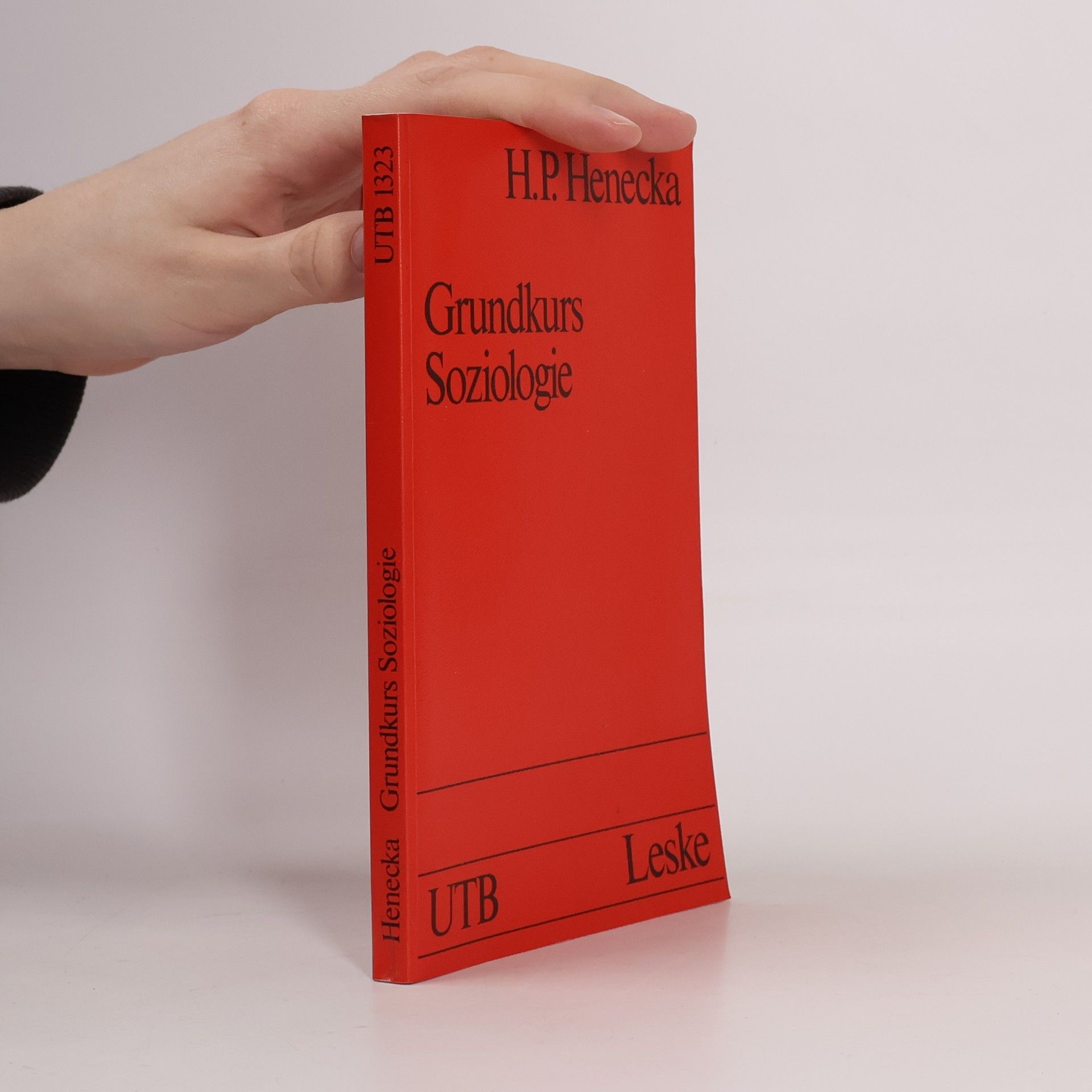 Hans Peter Henecka Grundkurs Soziologie