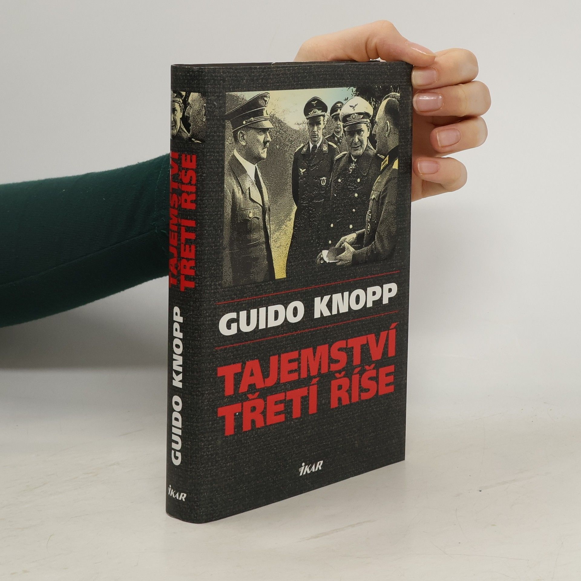 Guido Knopp Tajemství třetí říše