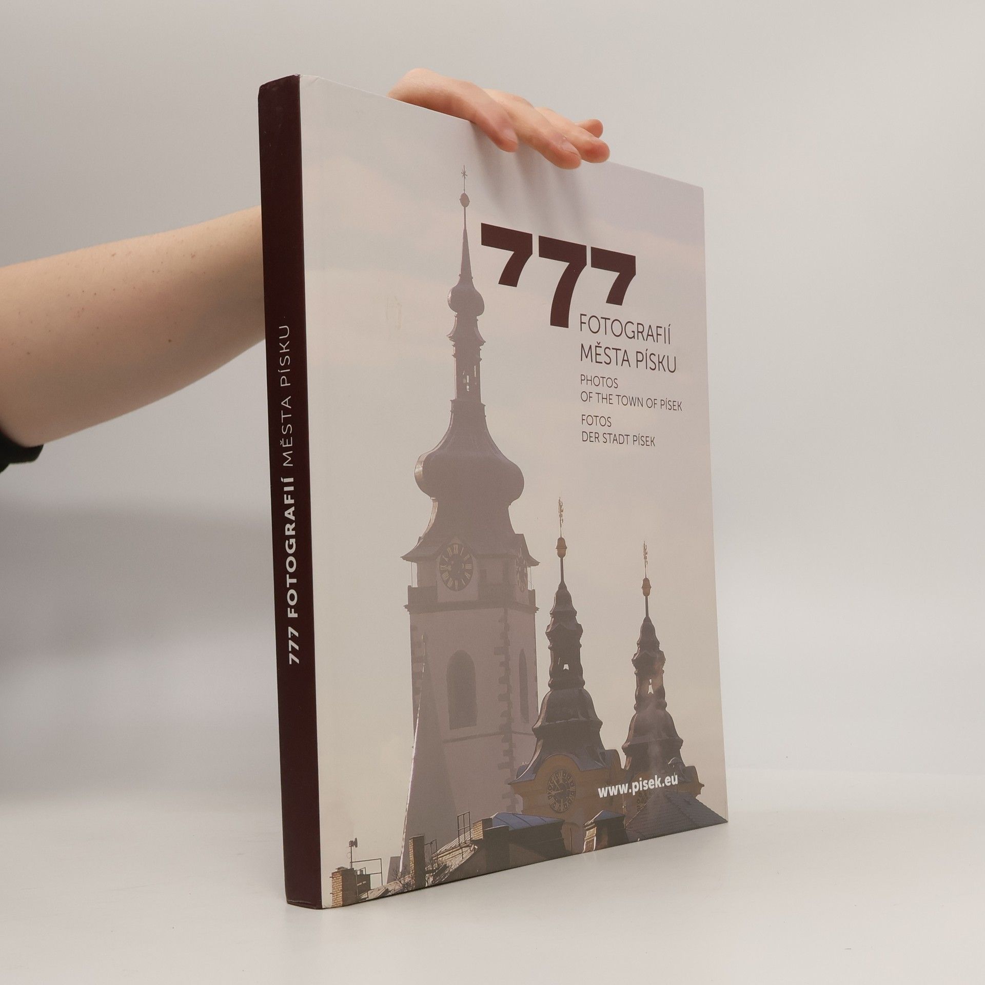 Kolektiv autorů 777 - Písek slaví narozeniny (1243-2020)