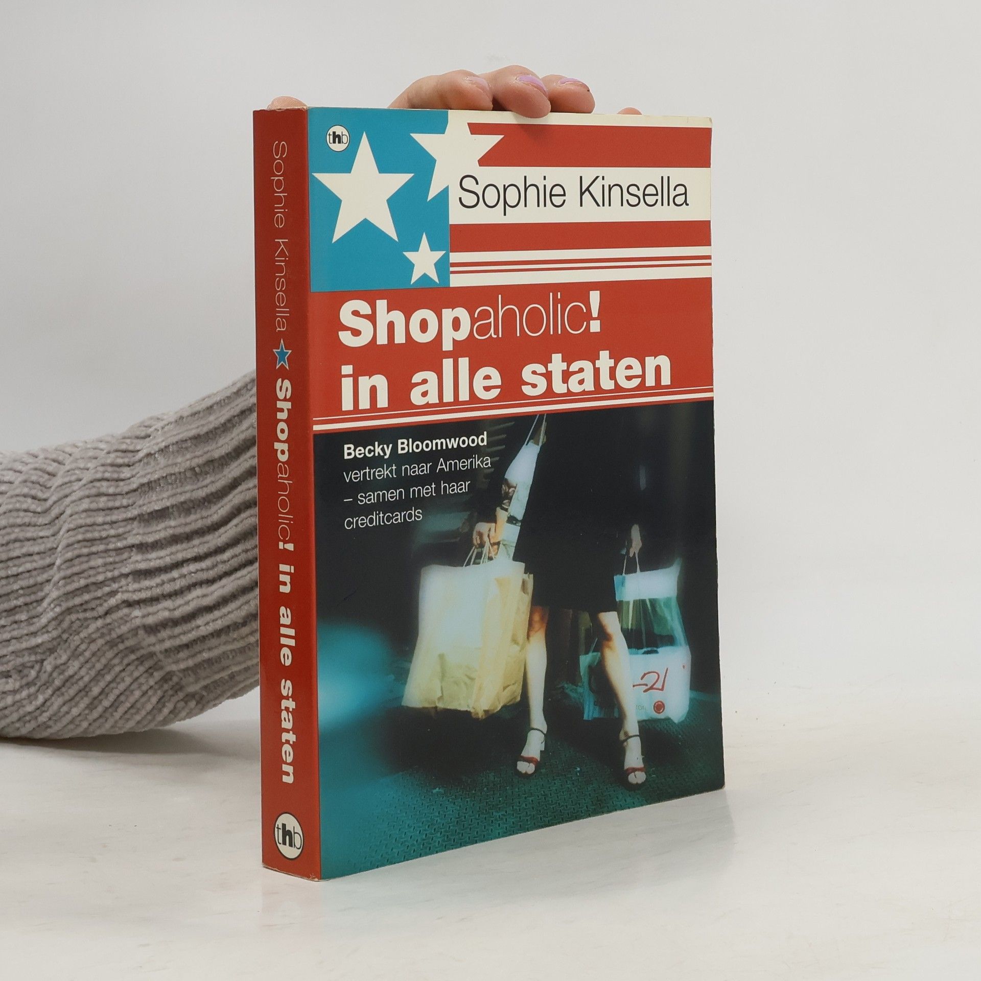 Sophie Kinsella Shopaholic! in alle staten