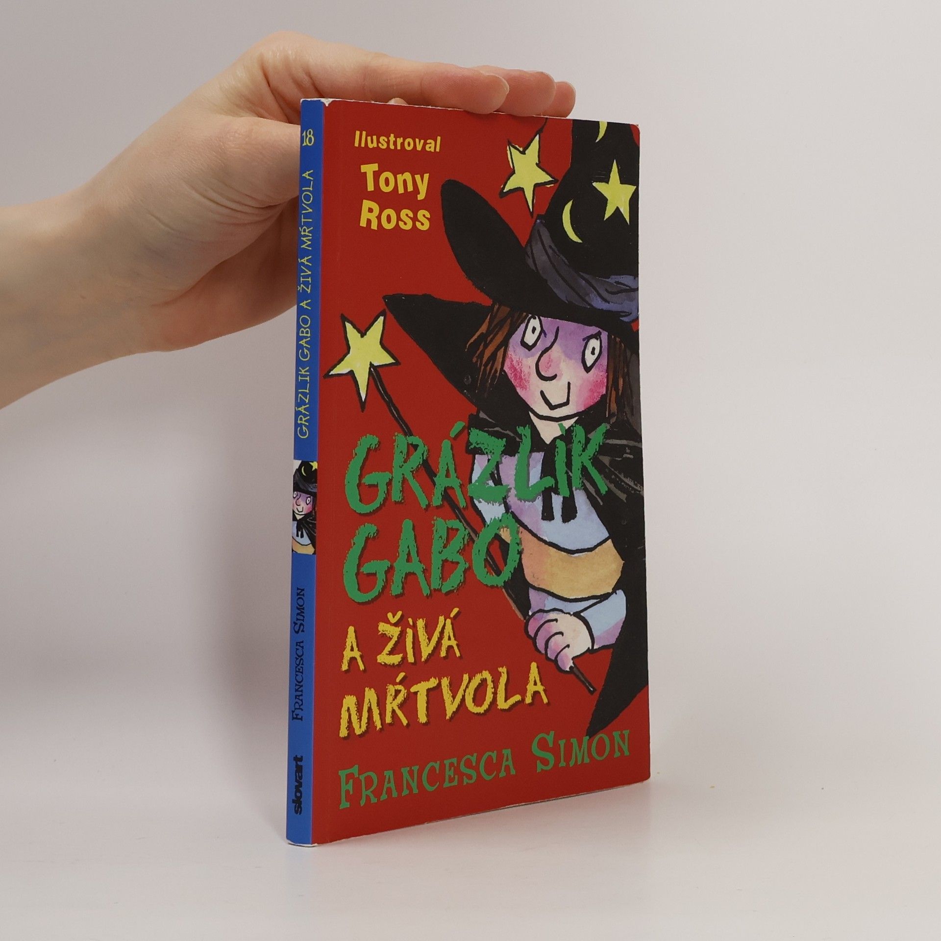 Francesca Simon Grázlik Gabo a živá mŕtvola