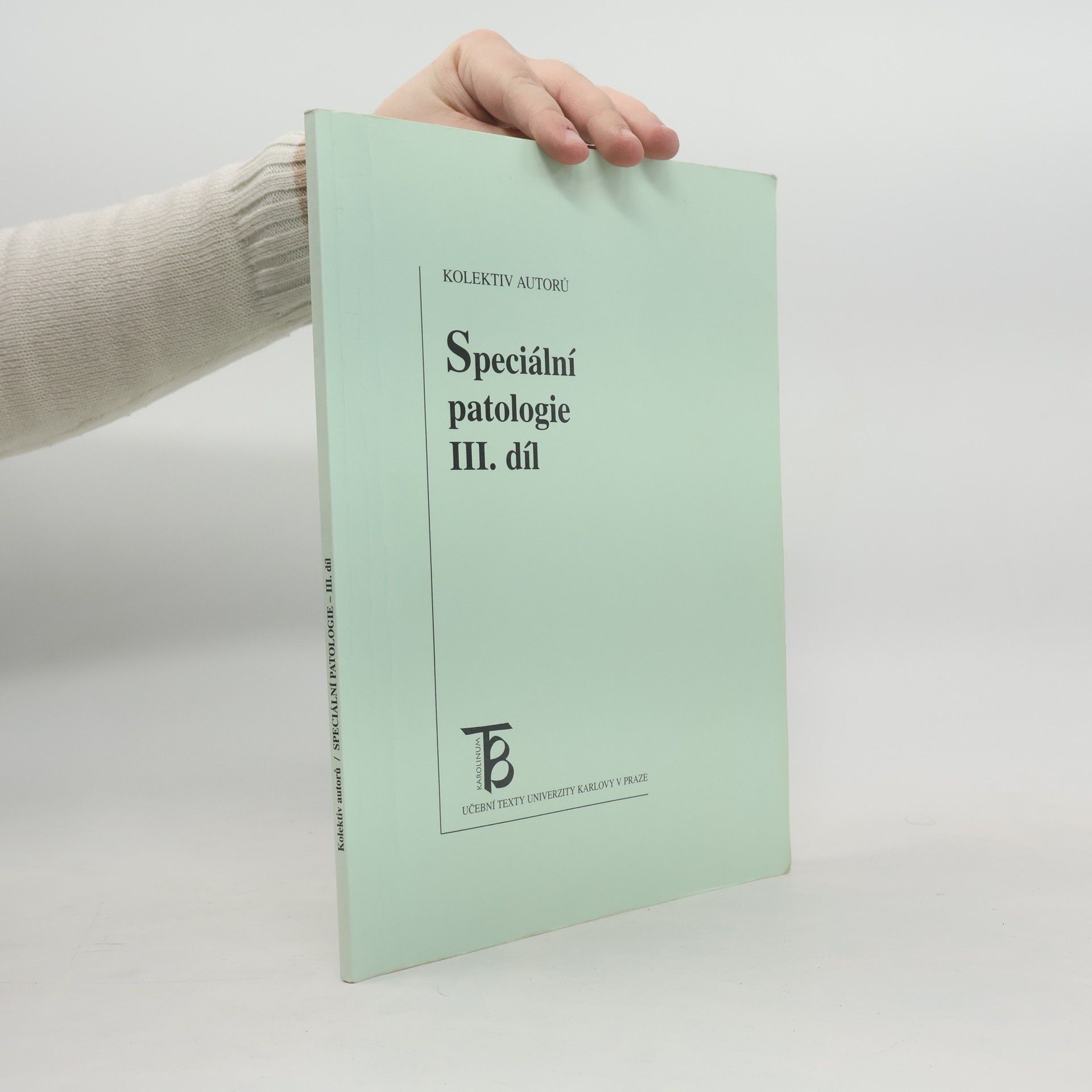 Various authors Speciální patologie III. díl