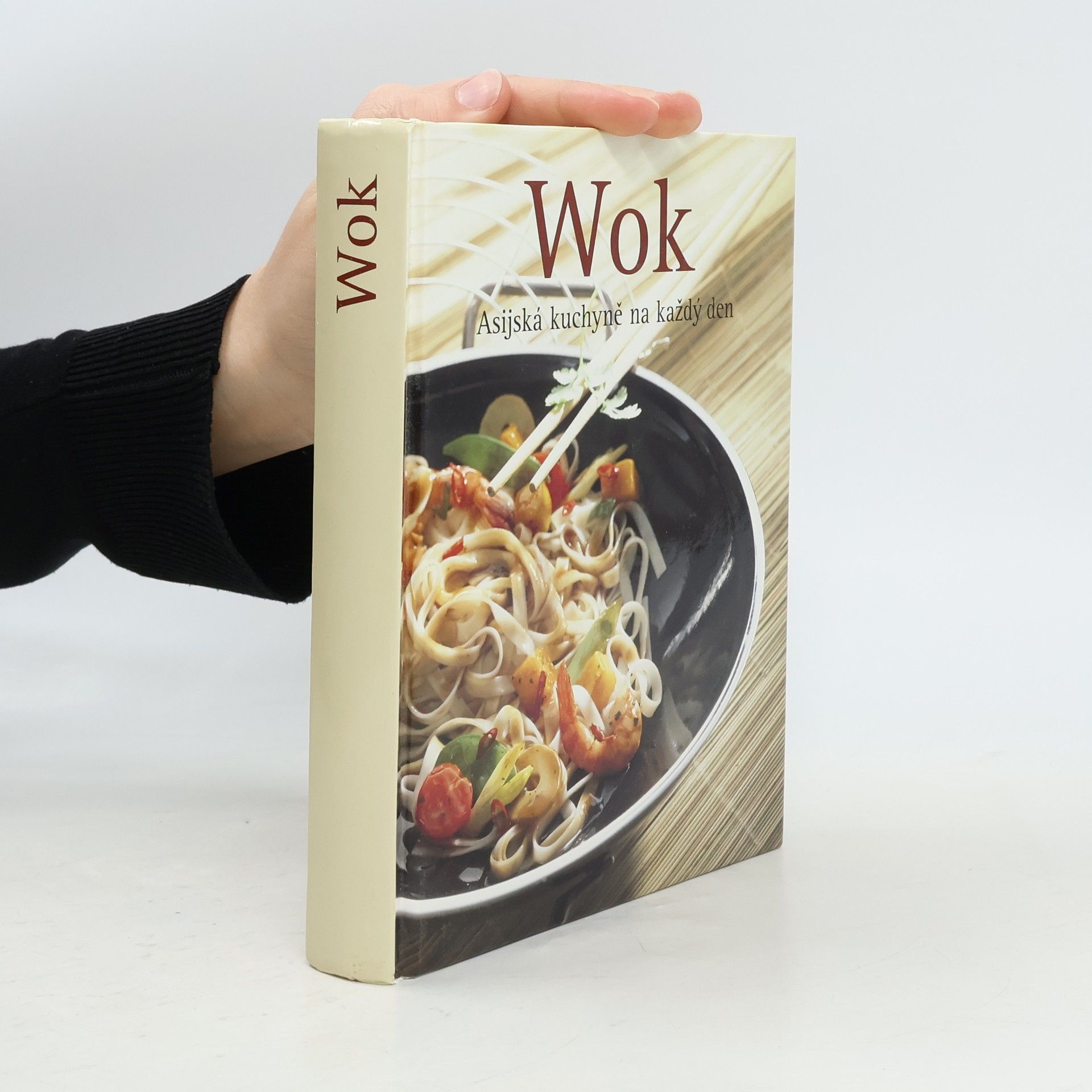 Wok. Asijská kuchyně na každý den