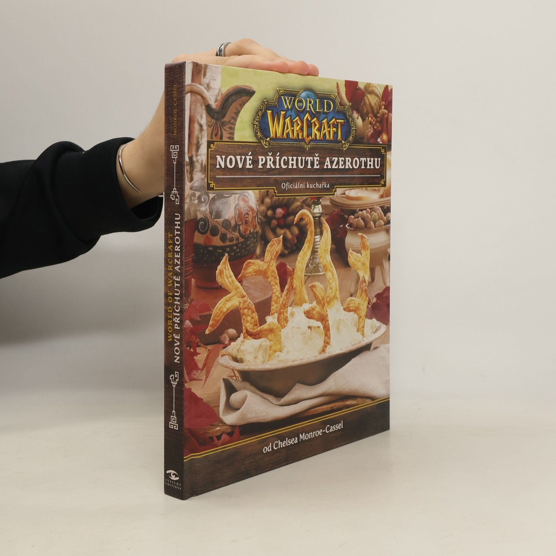Chelsea Monroe-Cassel World of Warcraft. Nové příchutě Azerothu. Oficiální kuchařka