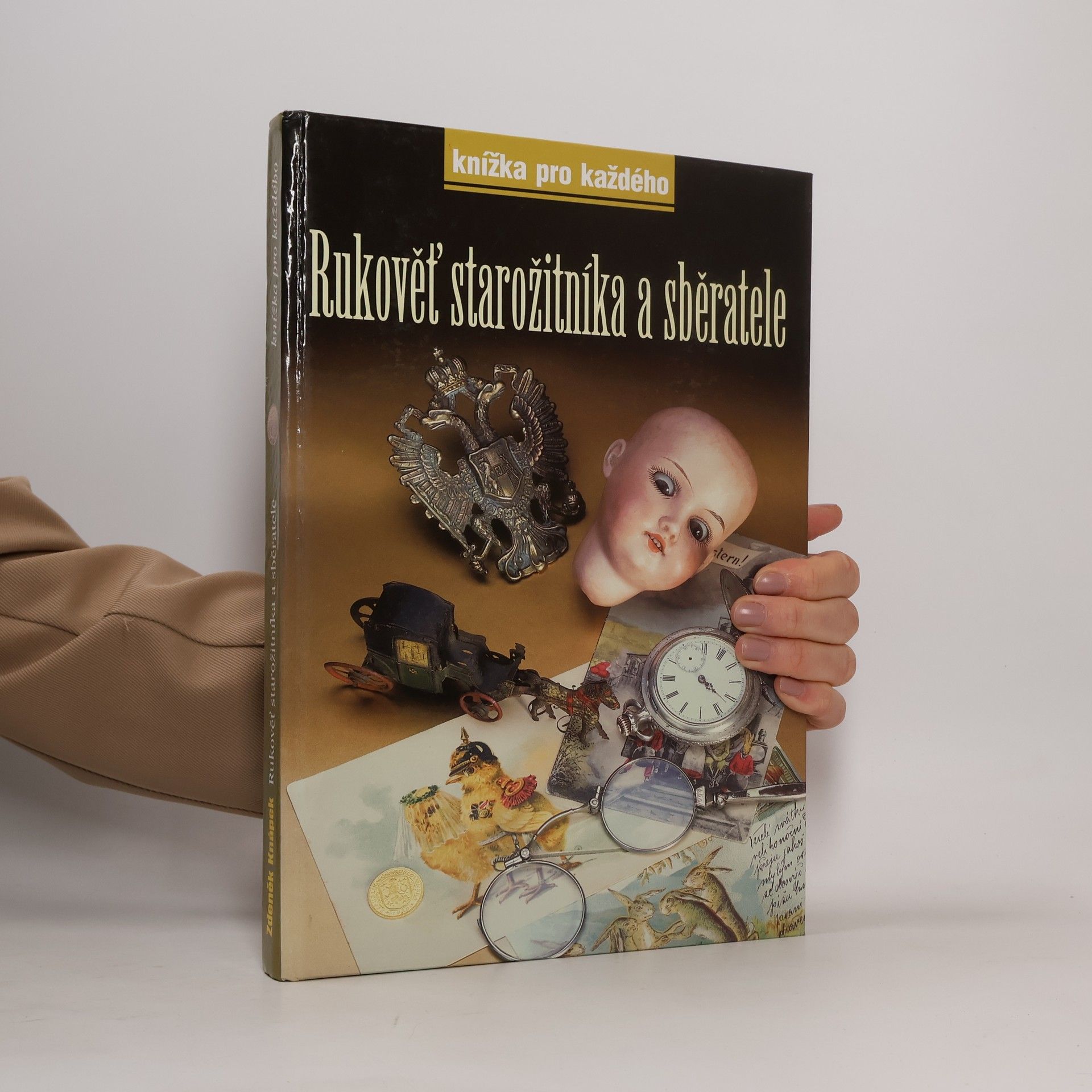 Zdeněk Knápek Rukověť starožitníka a sběratele