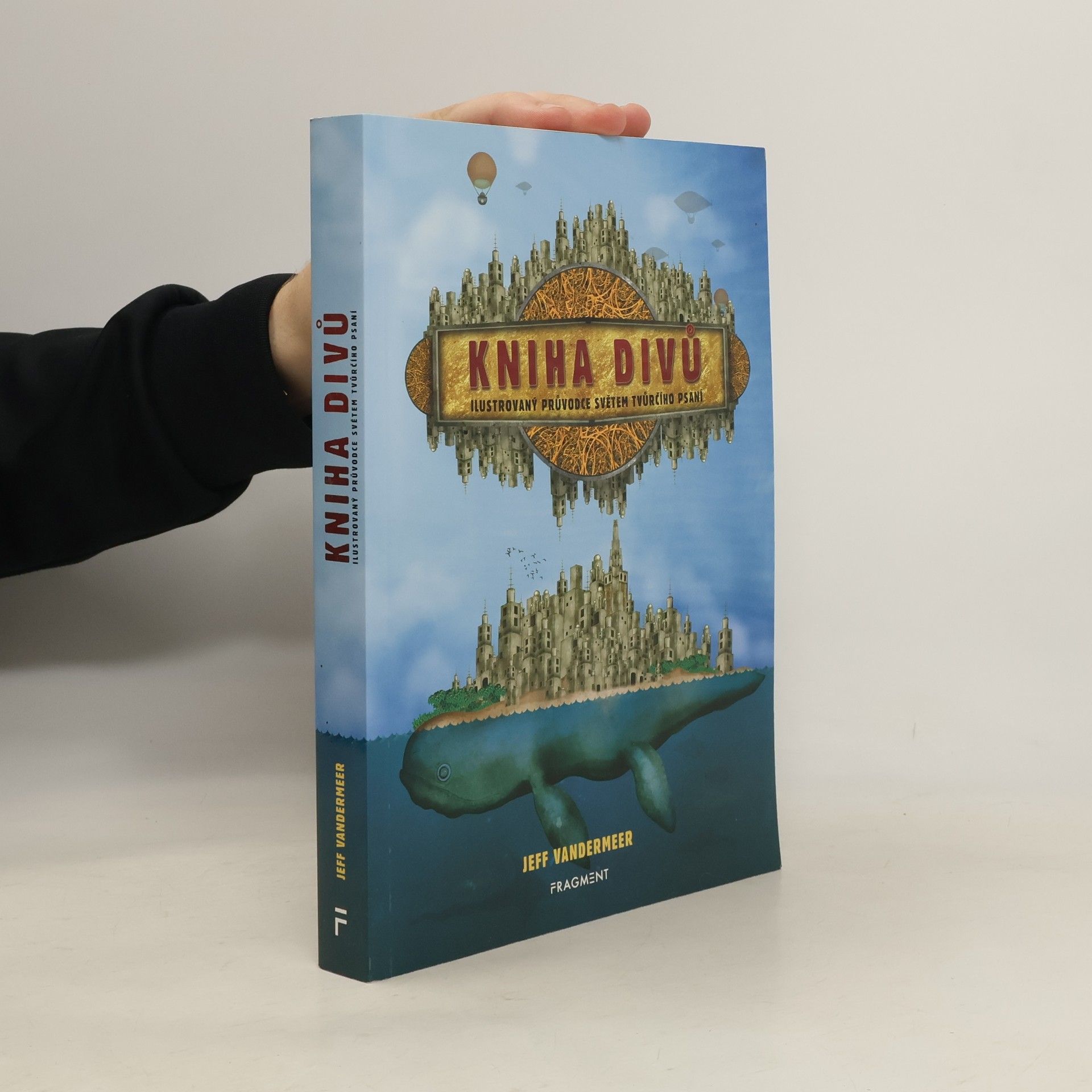 Jeremy Zerfoss Kniha divů : ilustrovaný průvodce psaním imaginativní prózy