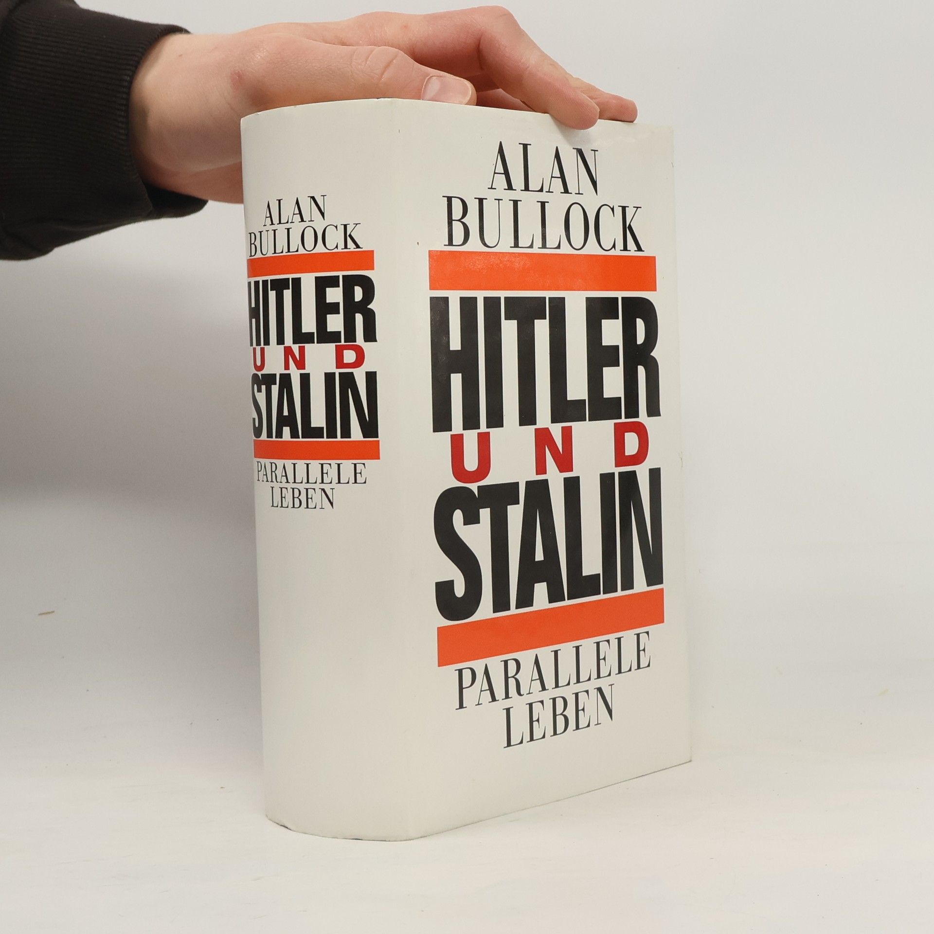 Alan Bullock Hitler und Stalin. Parallele Leben