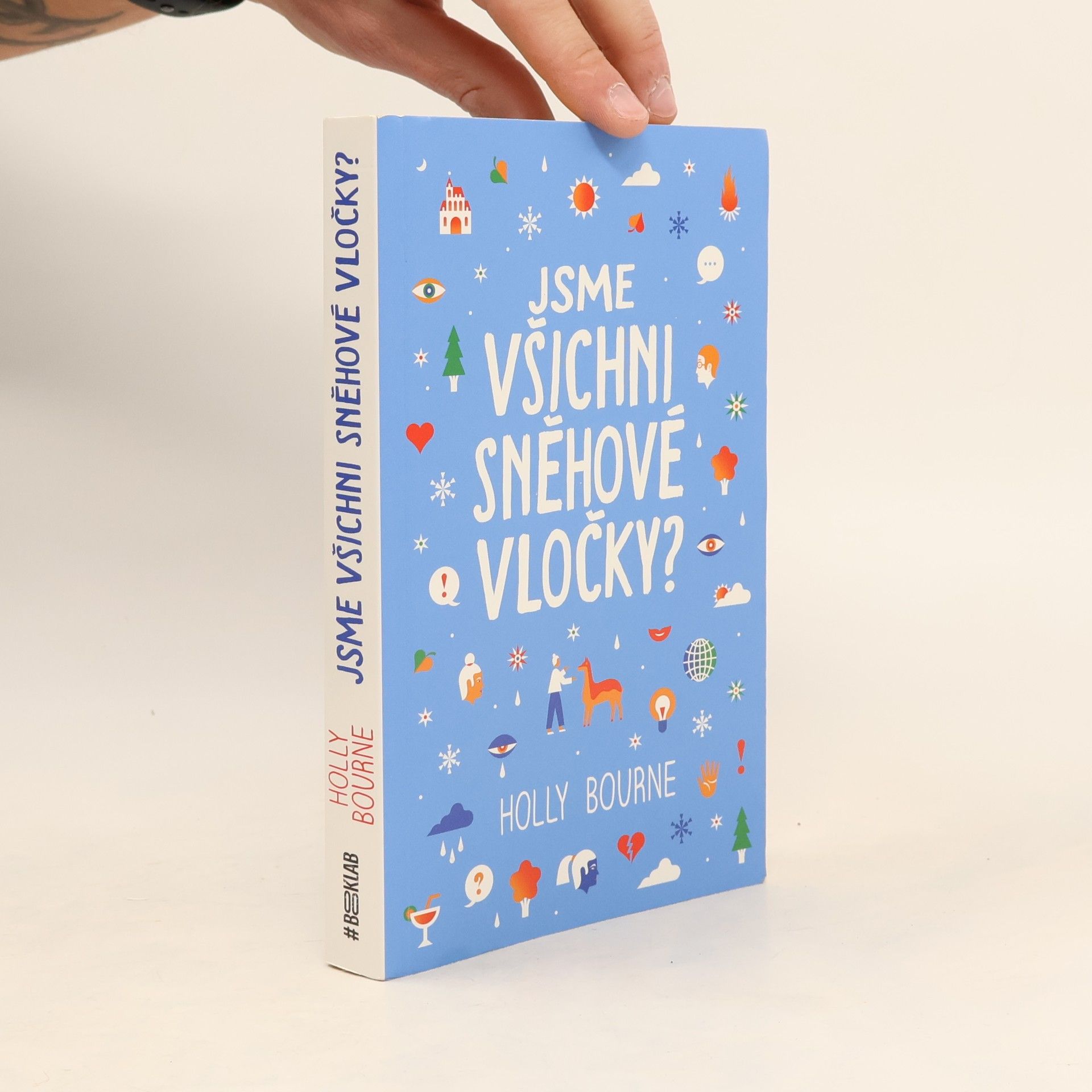 Holly Bourne Jsme všichni sněhové vločky?