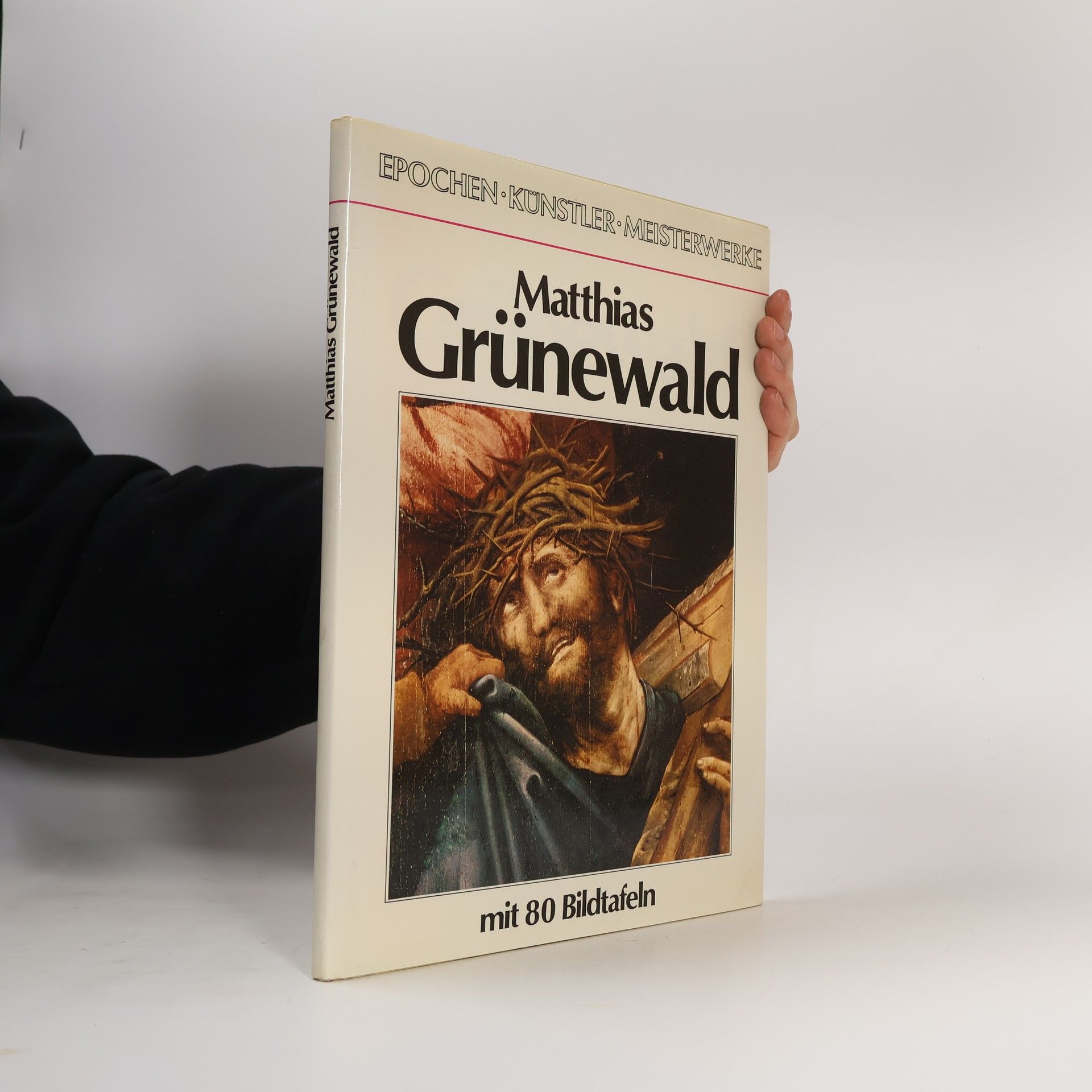 H. J. Rieckenberg Matthias Grünewald mit 80 Bildtafeln
