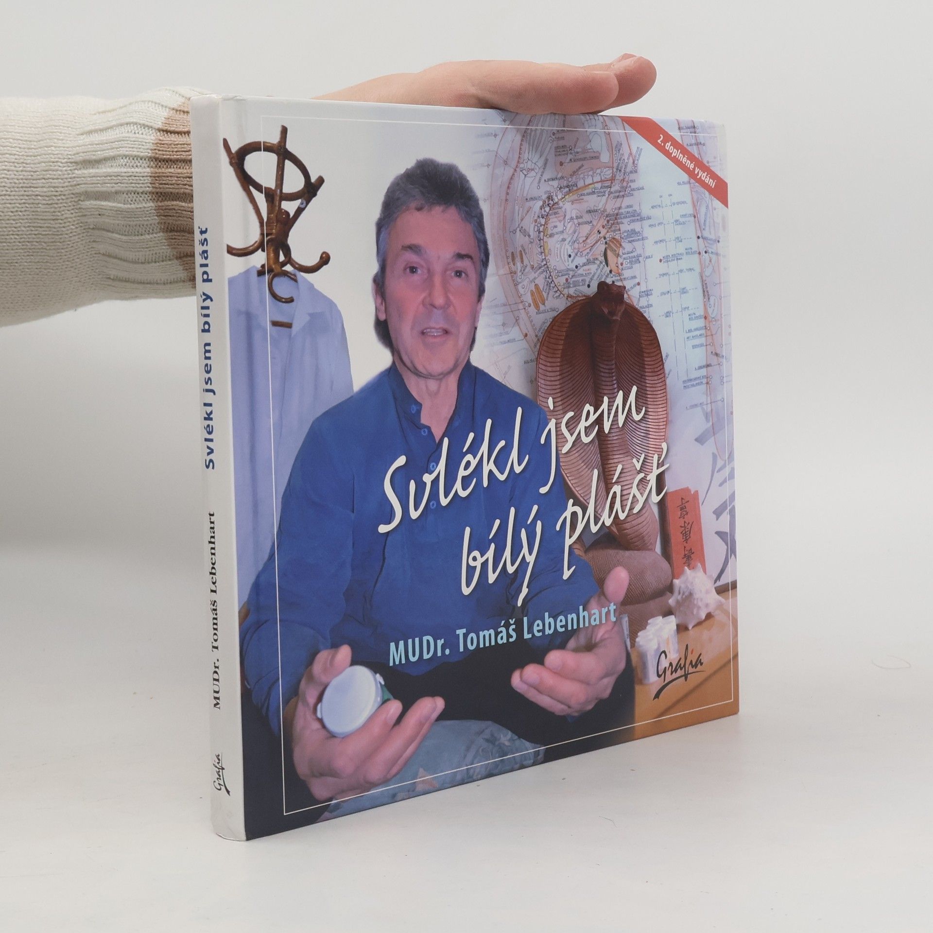 Tomáš Lebenhart Svlékl jsem bílý plášť