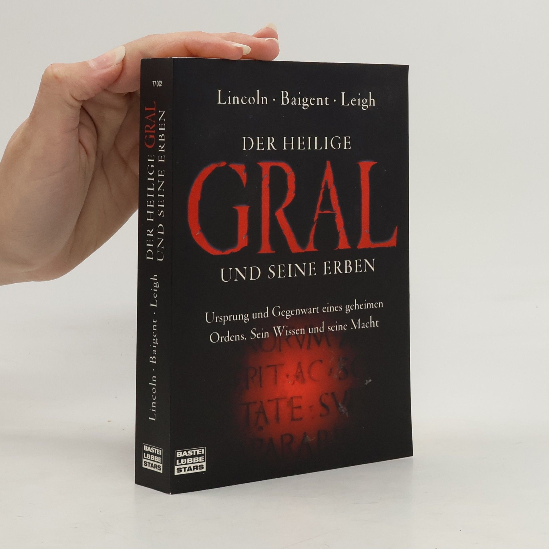 Der Heilige Gral und seine Erben