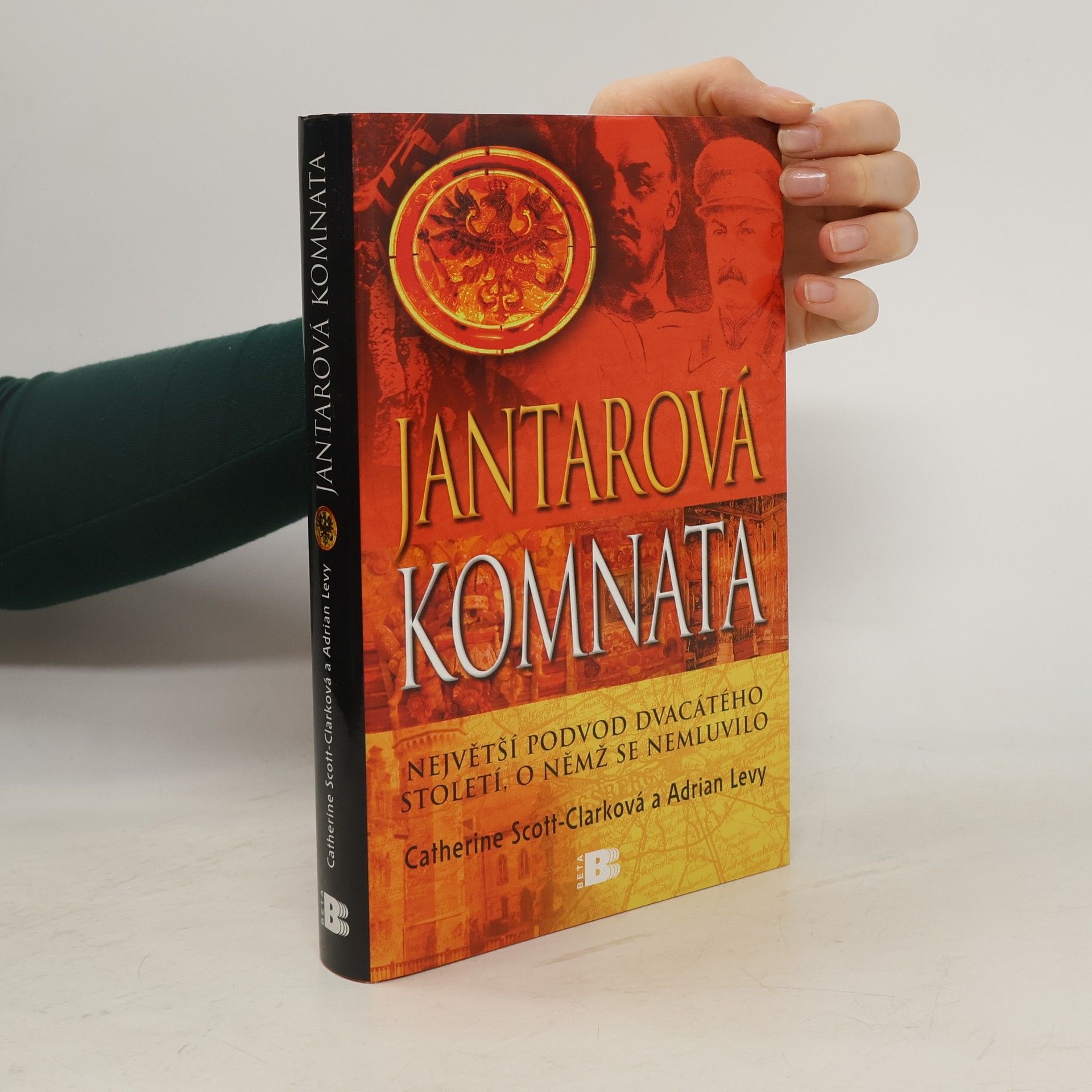 Jantarová komnata : největší podvod dvacátého století, o němž se nemluvilo