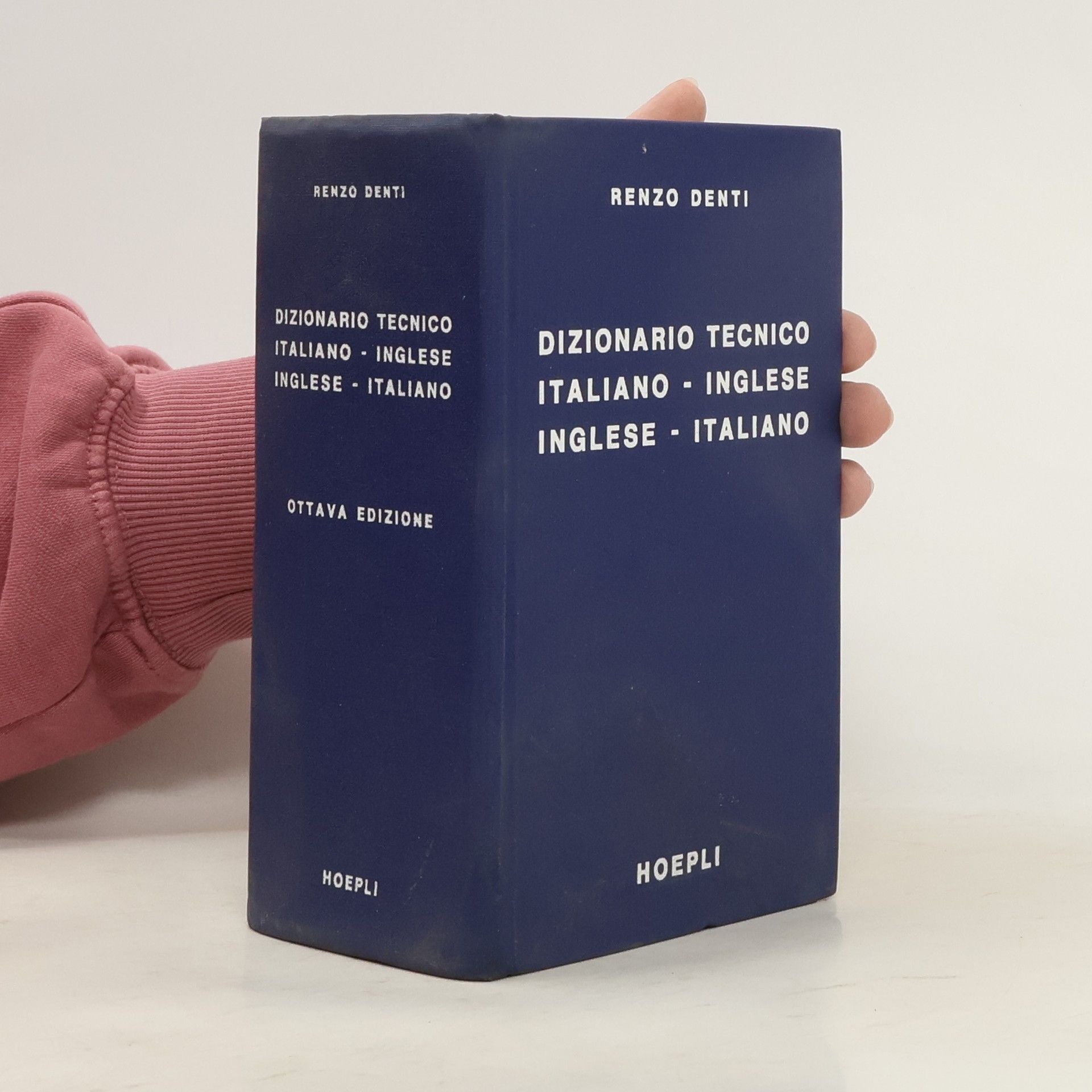 Renzo Denti Dizionario tecnico inglese-italiano, italiano-inglese