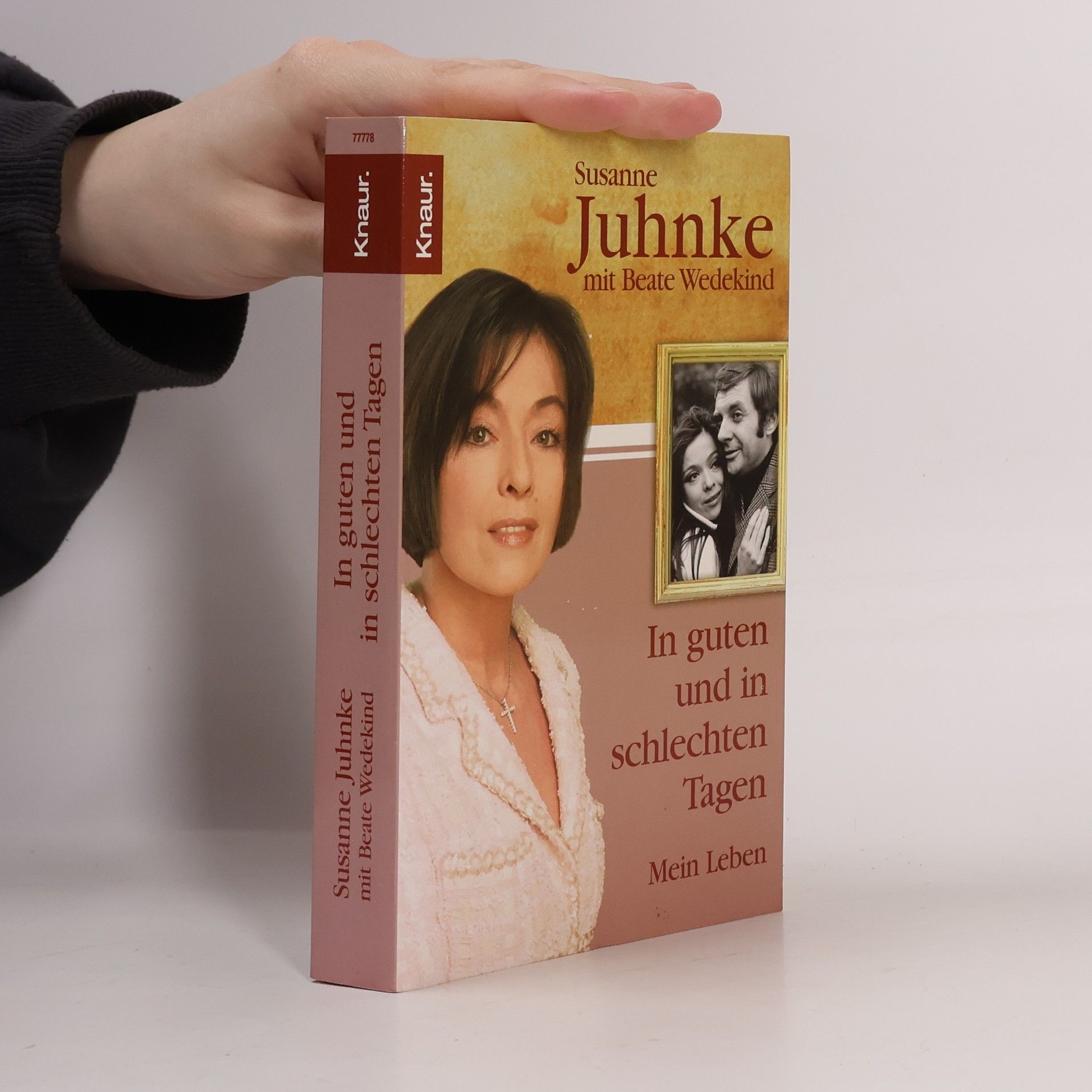 Susanne Juhnke Mein Leben: In guten und in schlechten Tagen