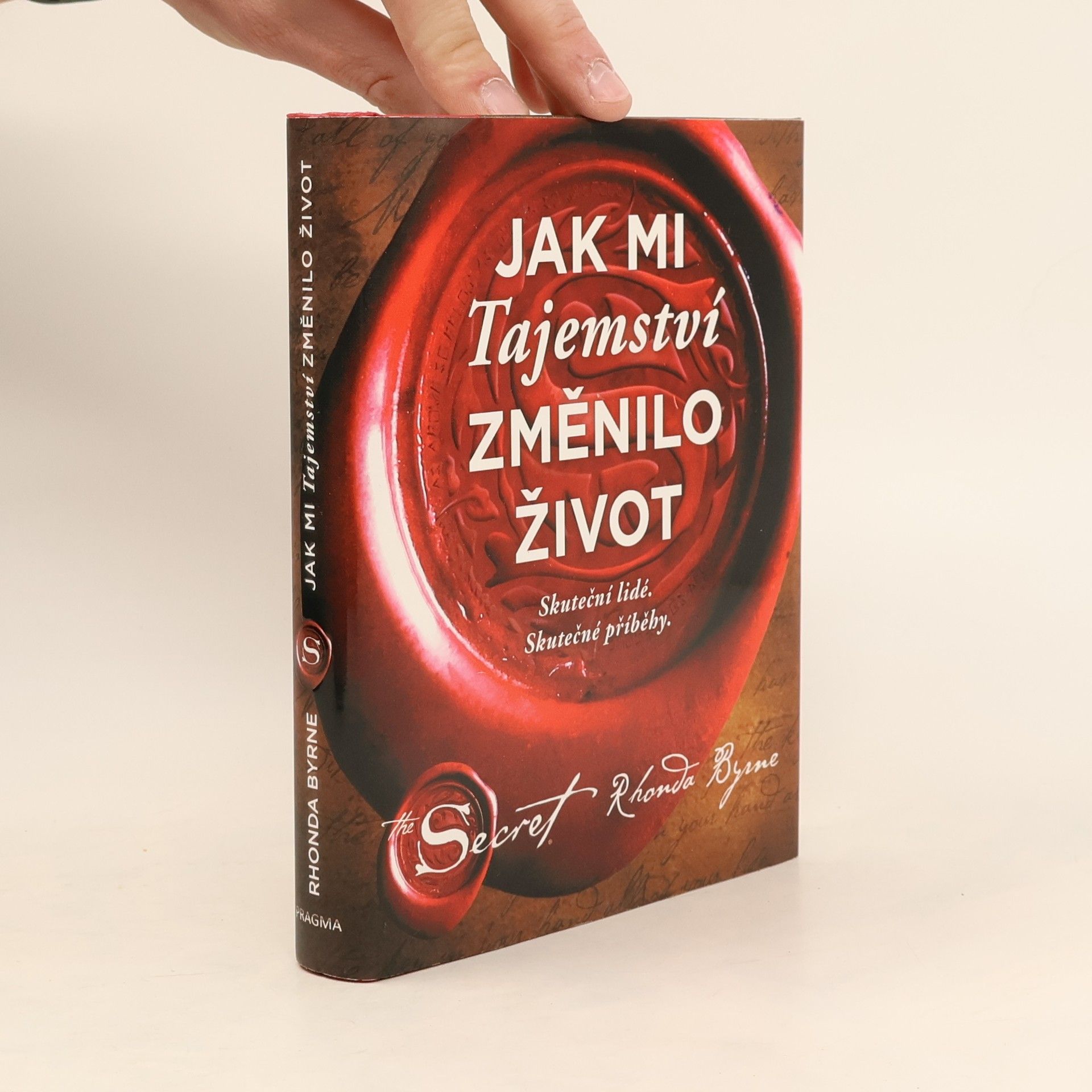 Rhonda Byrne Jak mi Tajemství změnilo život