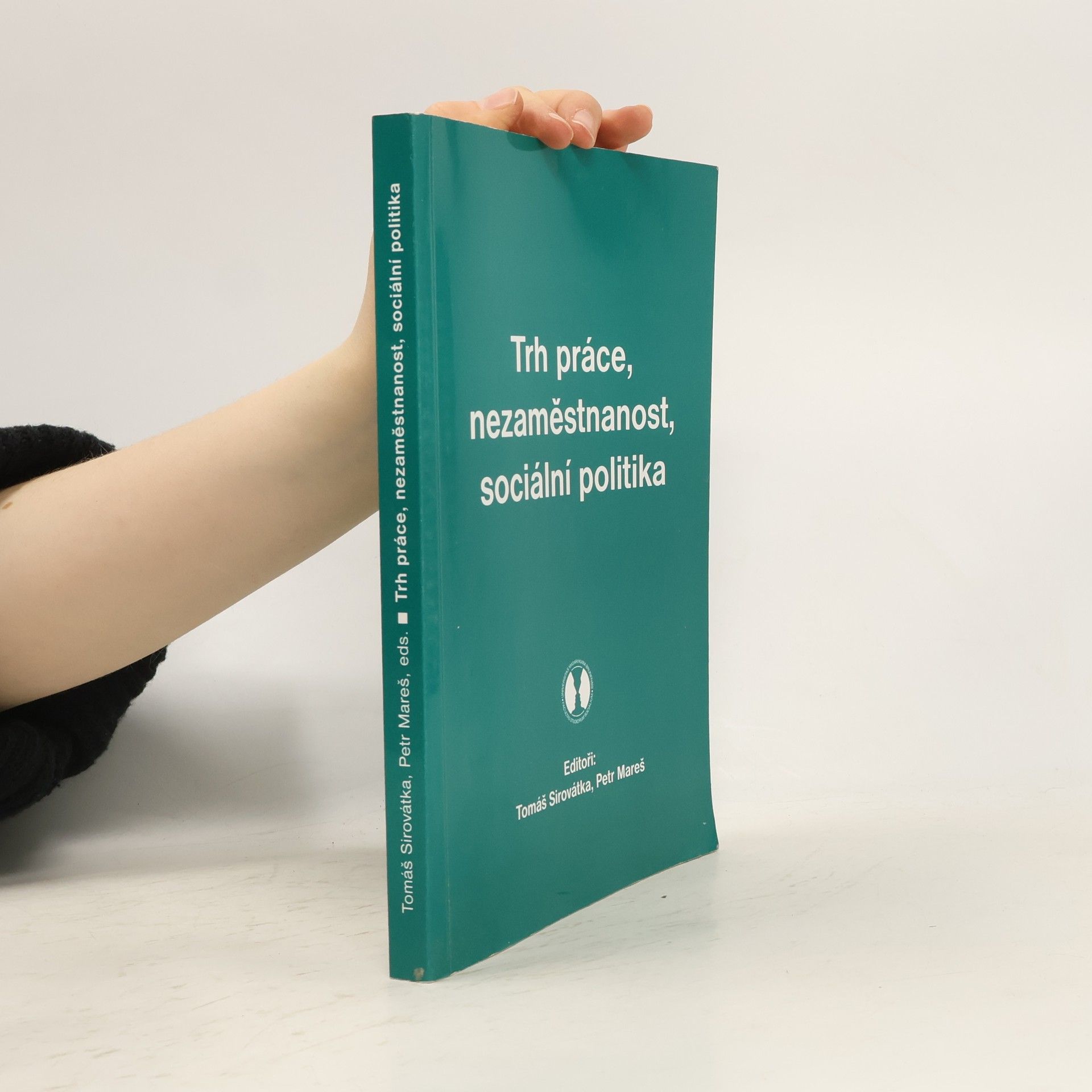 Tomáš Sirovátka Trh práce, nezaměstnanost, sociální politika