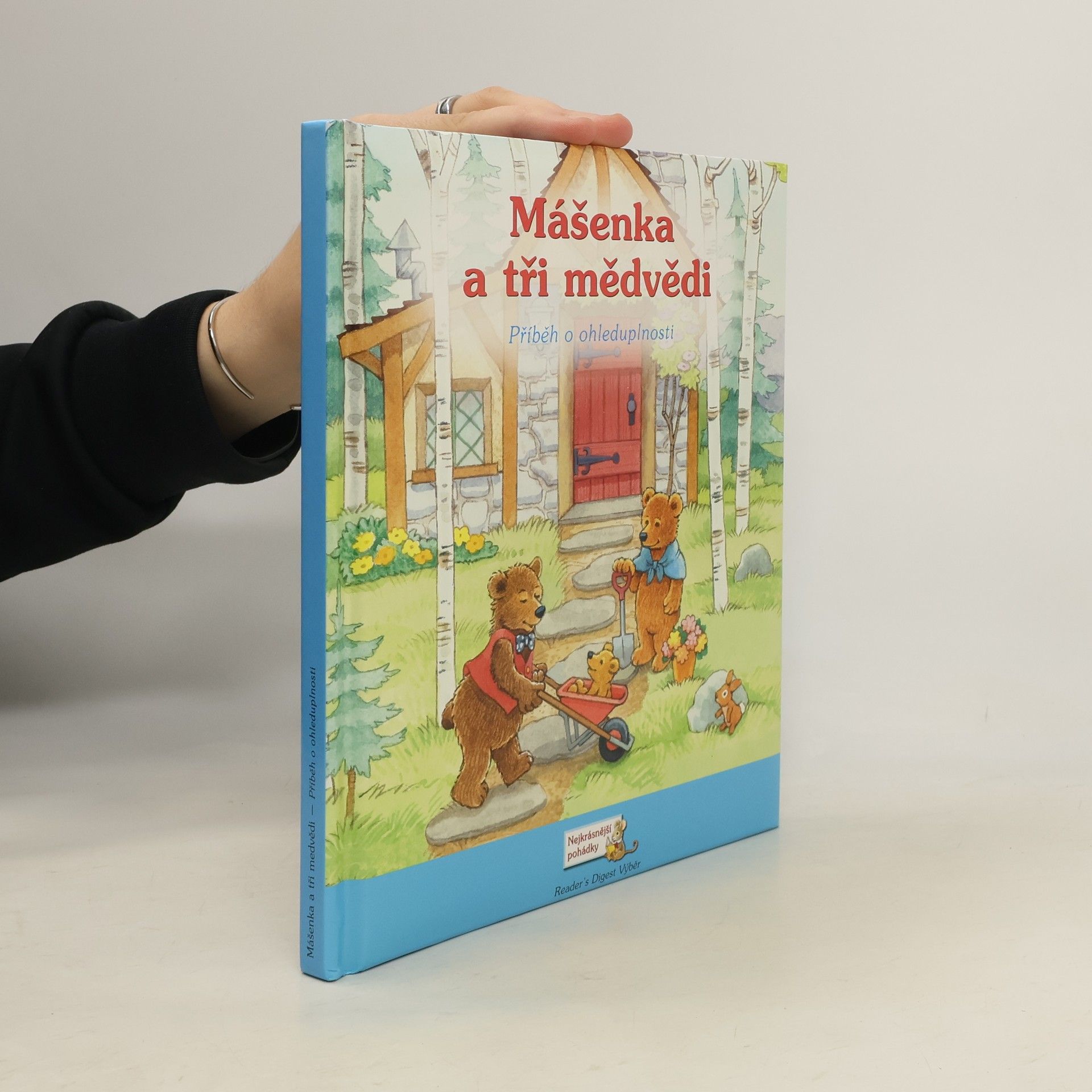 Mášenka a tři medvědi: Příběh o ohleduplnosti