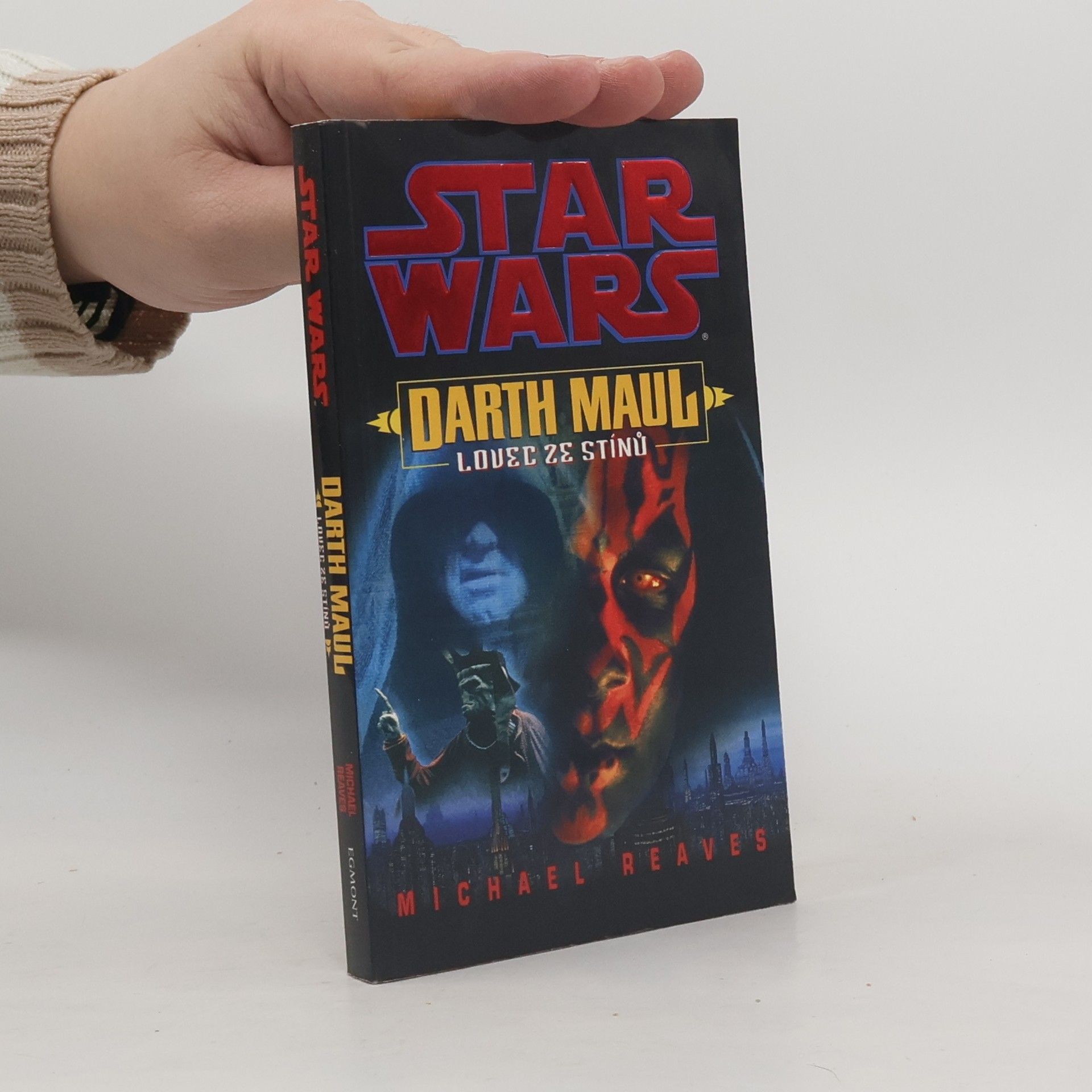 Michael Reaves Star Wars. Darth Maul. Lovec ze stínu