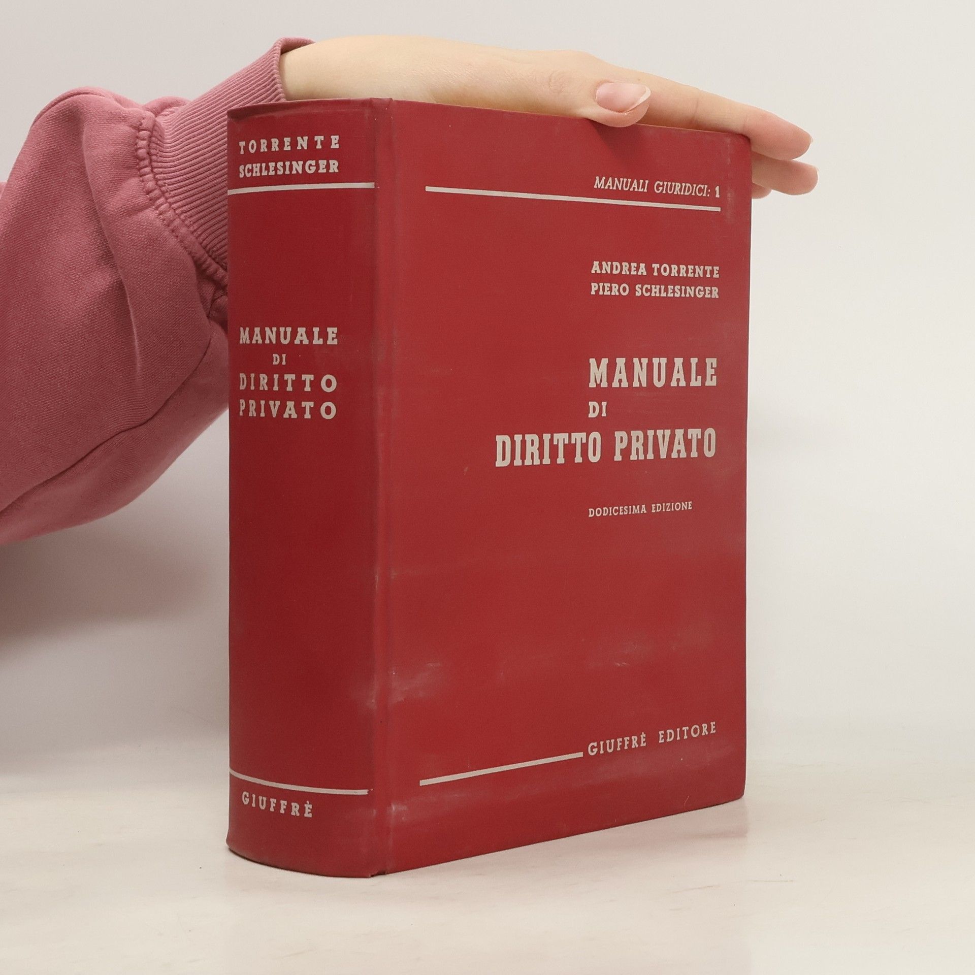 Andrea Torrente Manuali giuridici - 1: Manuale di diritto privato