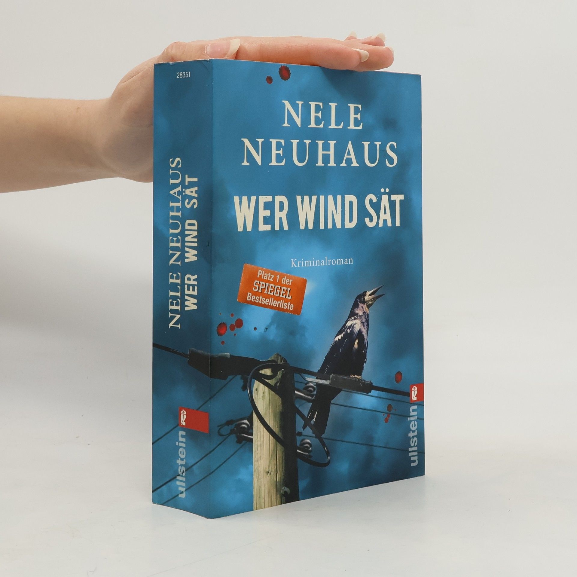 Nele Neuhaus Wer Wind sät : Kriminalroman