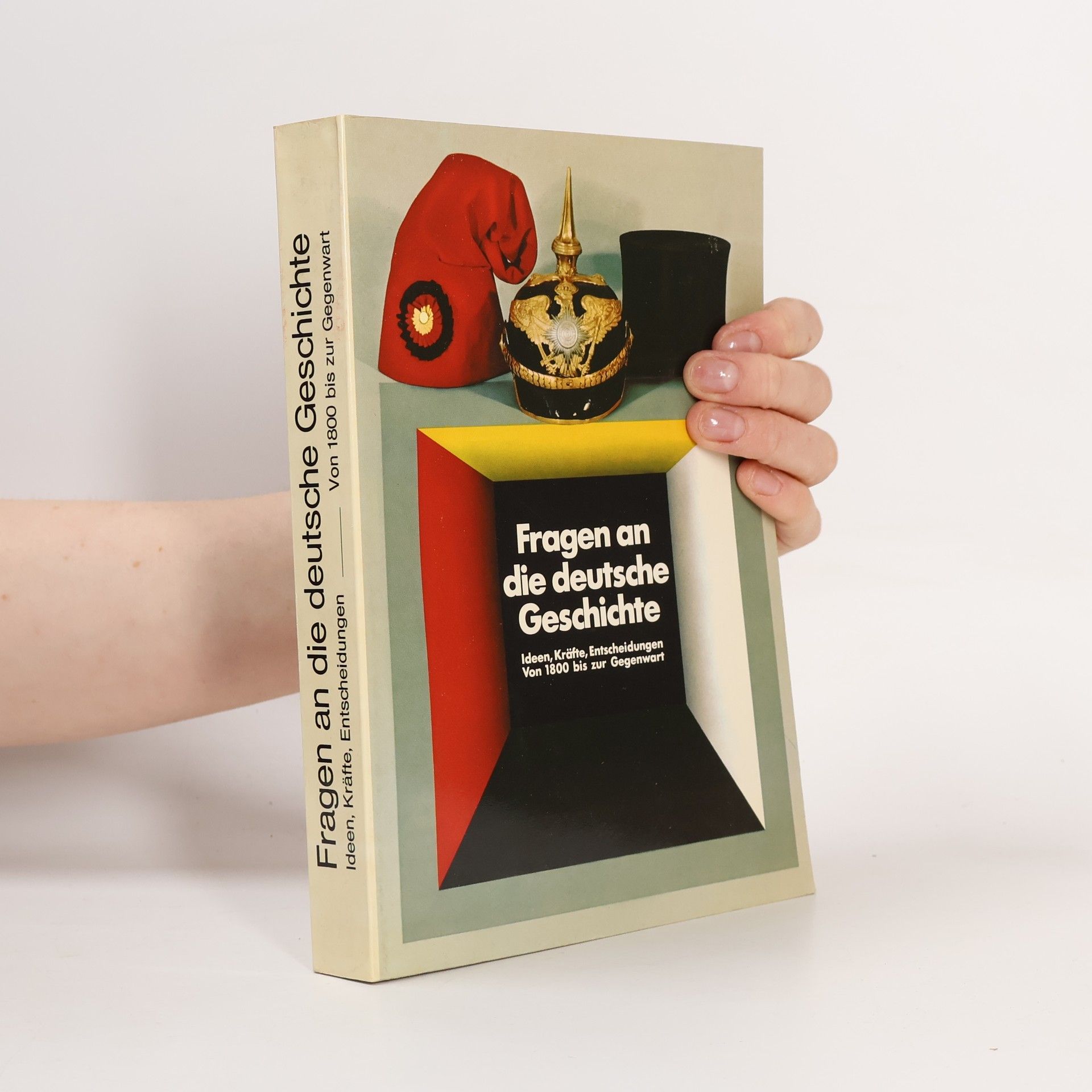 Autorenkollektiv Fragen an die deutsche Geschichte