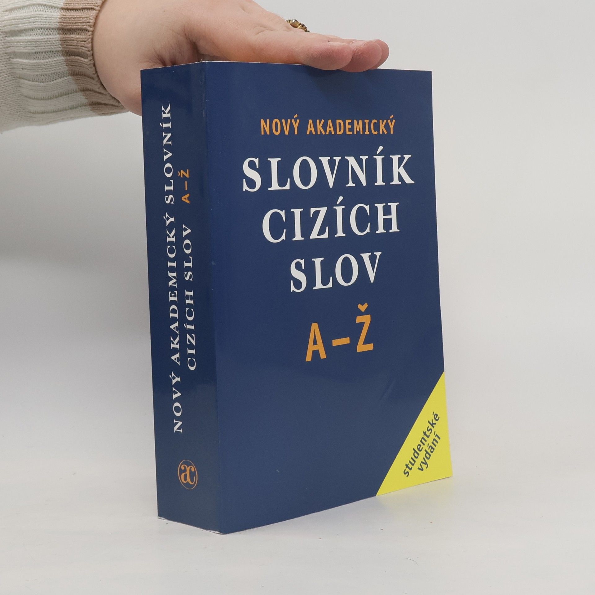 Jiří Kraus Nový akademický slovník cizích slov A-Ž. Studentské vydání