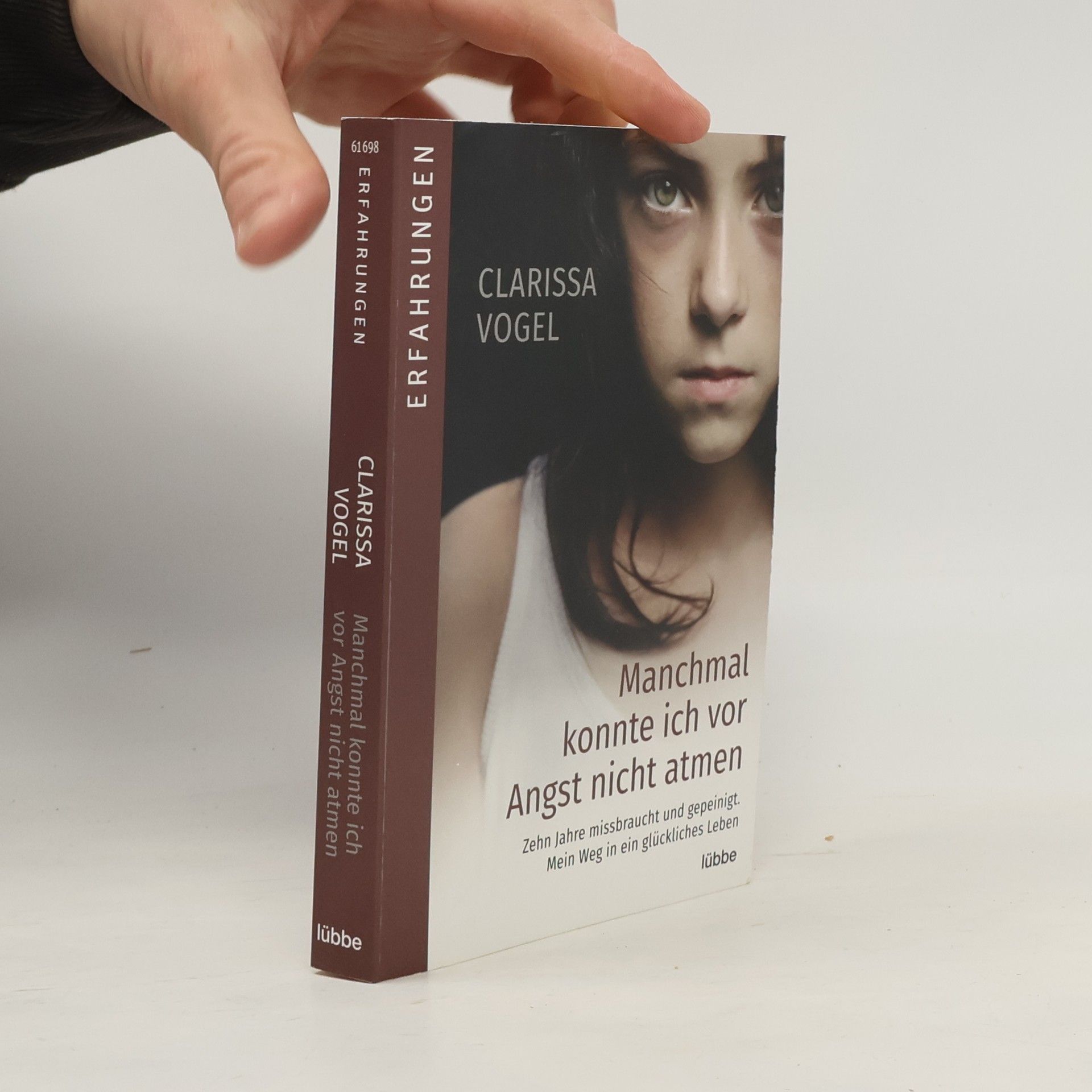 Clarissa Vogel Manchmal konnte ich vor Angst nicht atmen