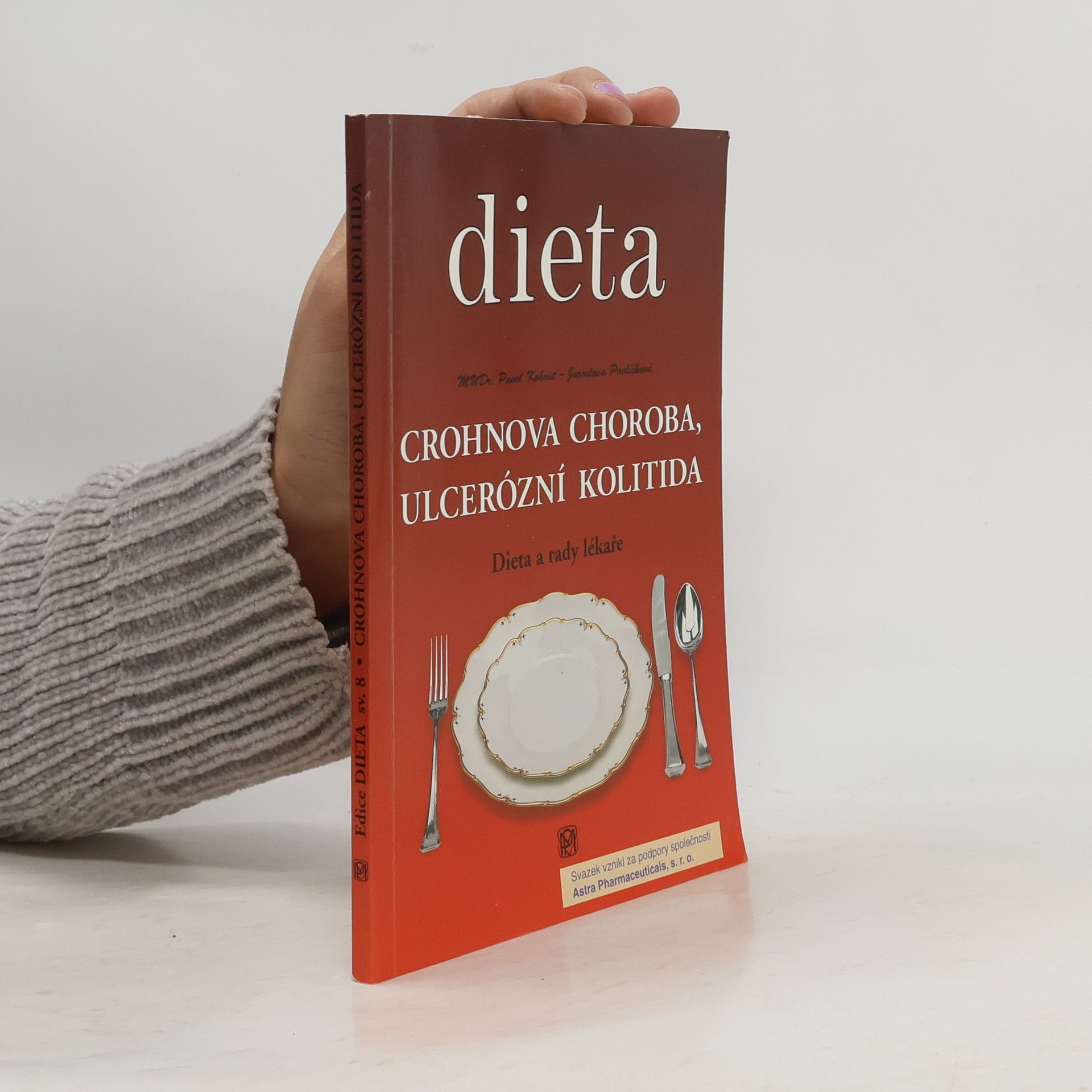 Pavel Kohout Crohnova choroba, ulcerózní kolitida: Dieta a rady lékaře