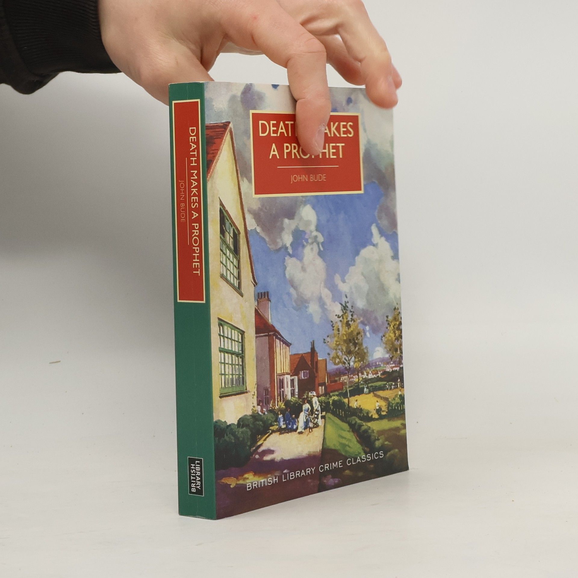 John Bude British Library Crime Classics: Death Makes a Prophet