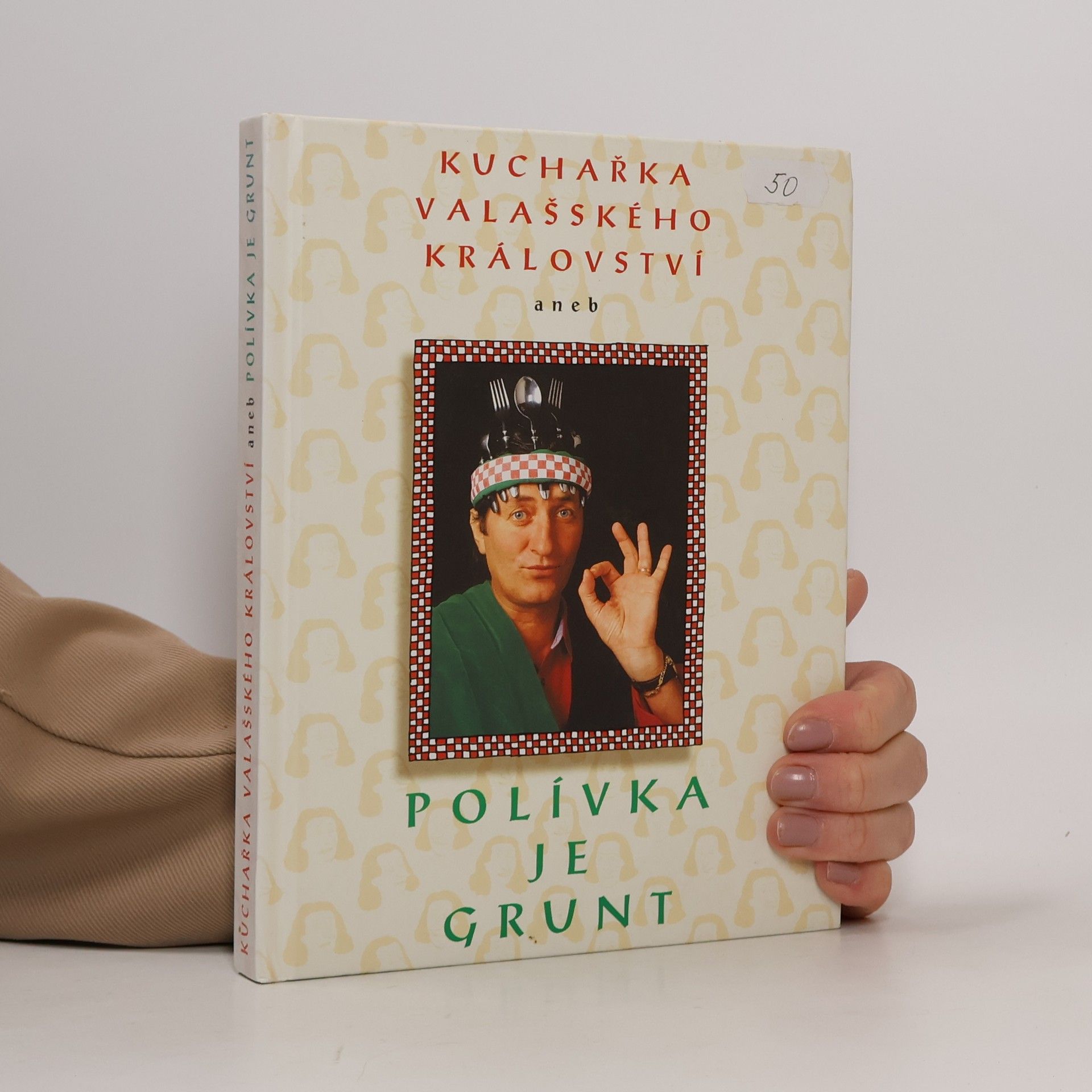 Stanislava Polívková Kuchařka Valašského království aneb polívka je grunt