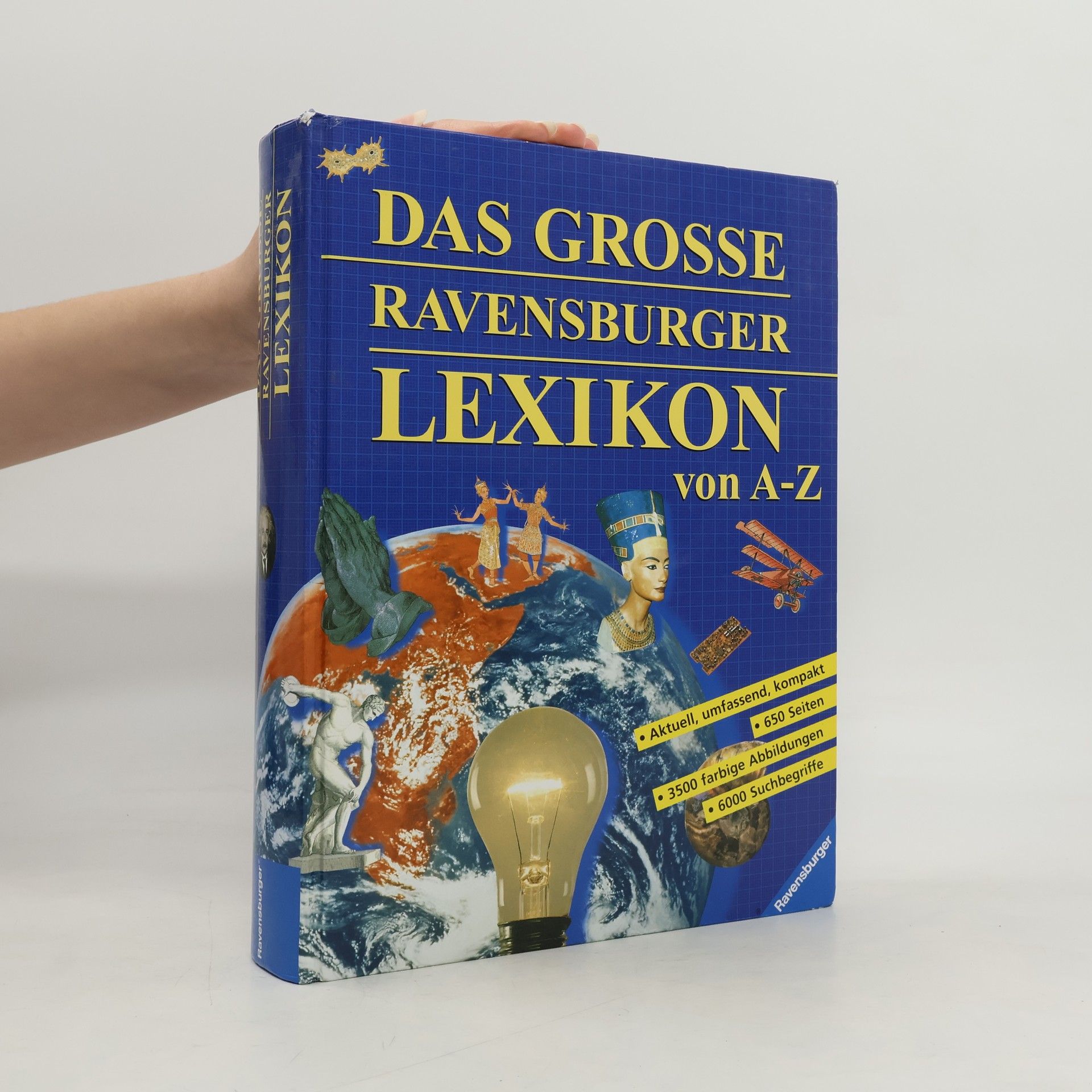 Ann Kramer Das große Ravensburger Lexikon von A-Z. 6000 Suchbegriffe. (Ab 8 Jahre).