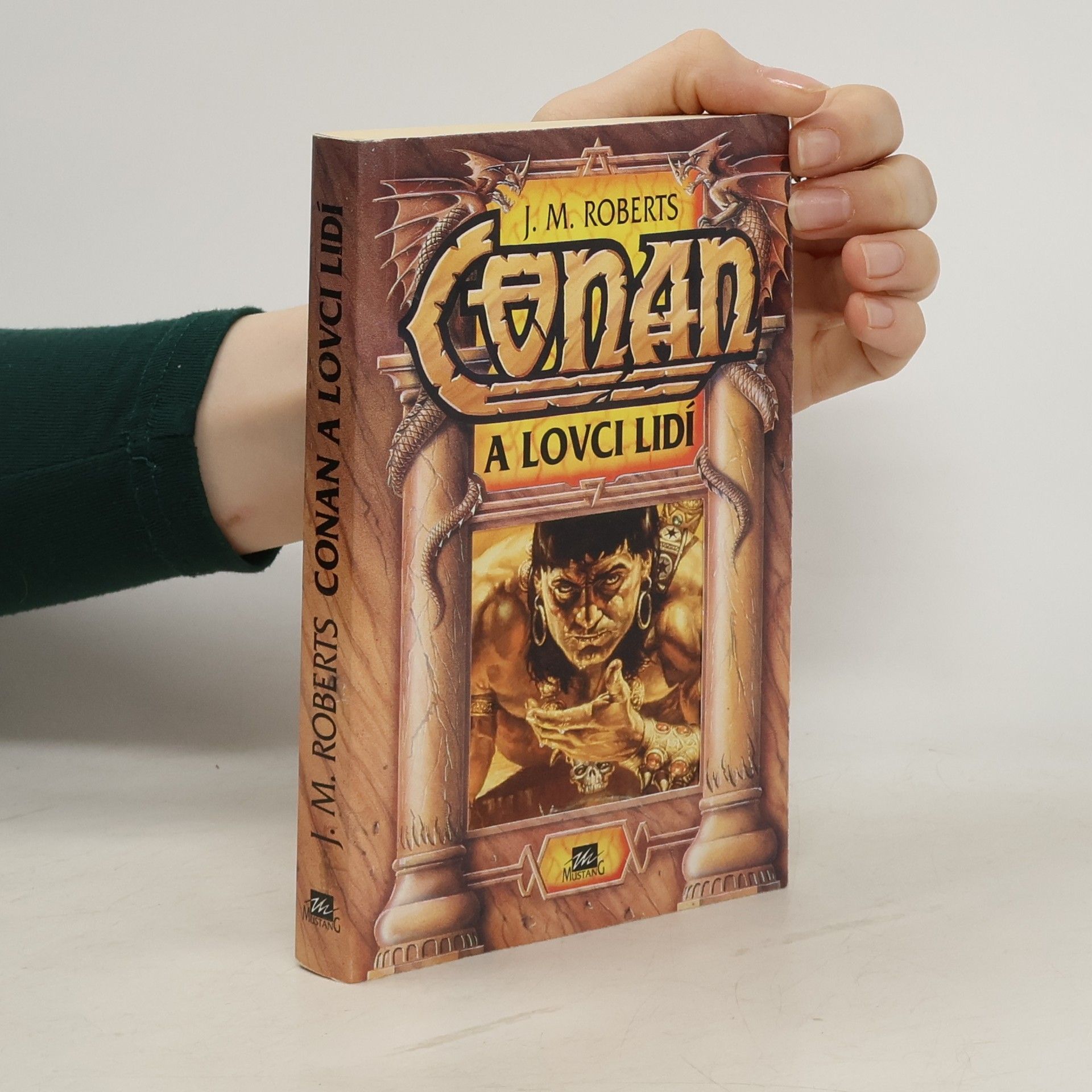 John Maddox Roberts Conan a lovci lidí