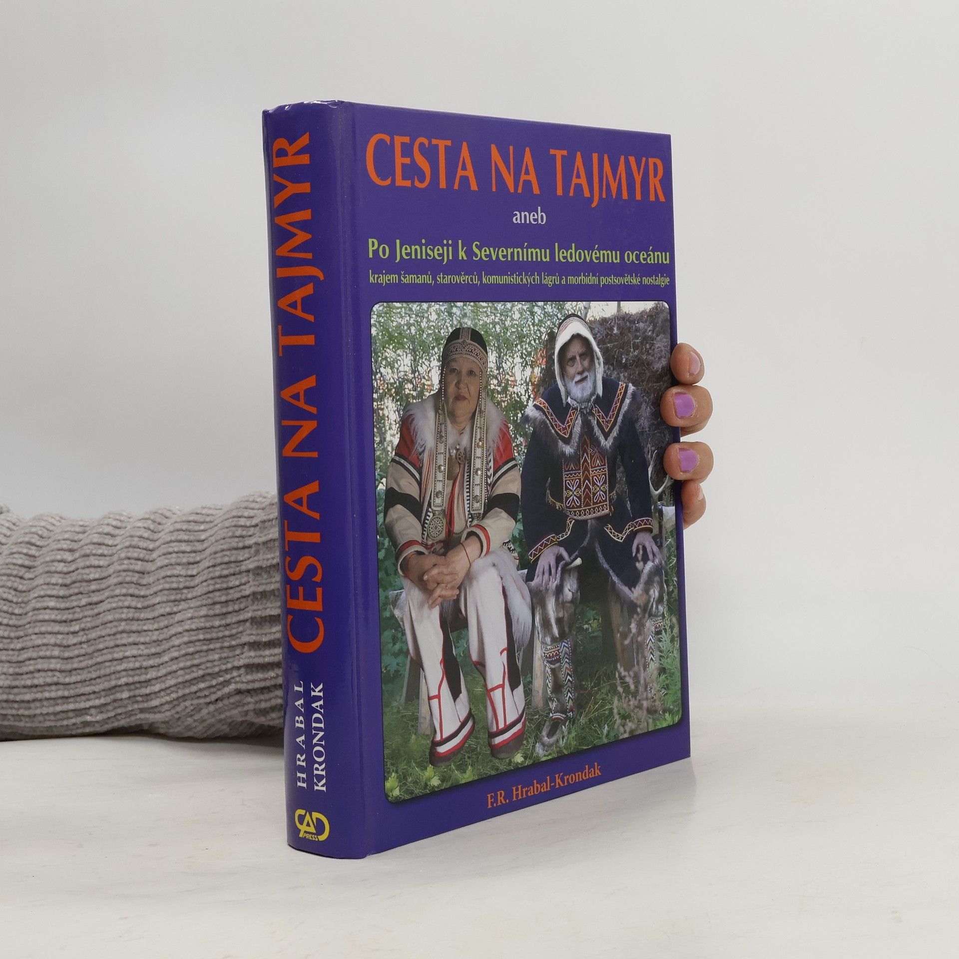 František Richard Hrabal Krondak Cesta na Tajmyr