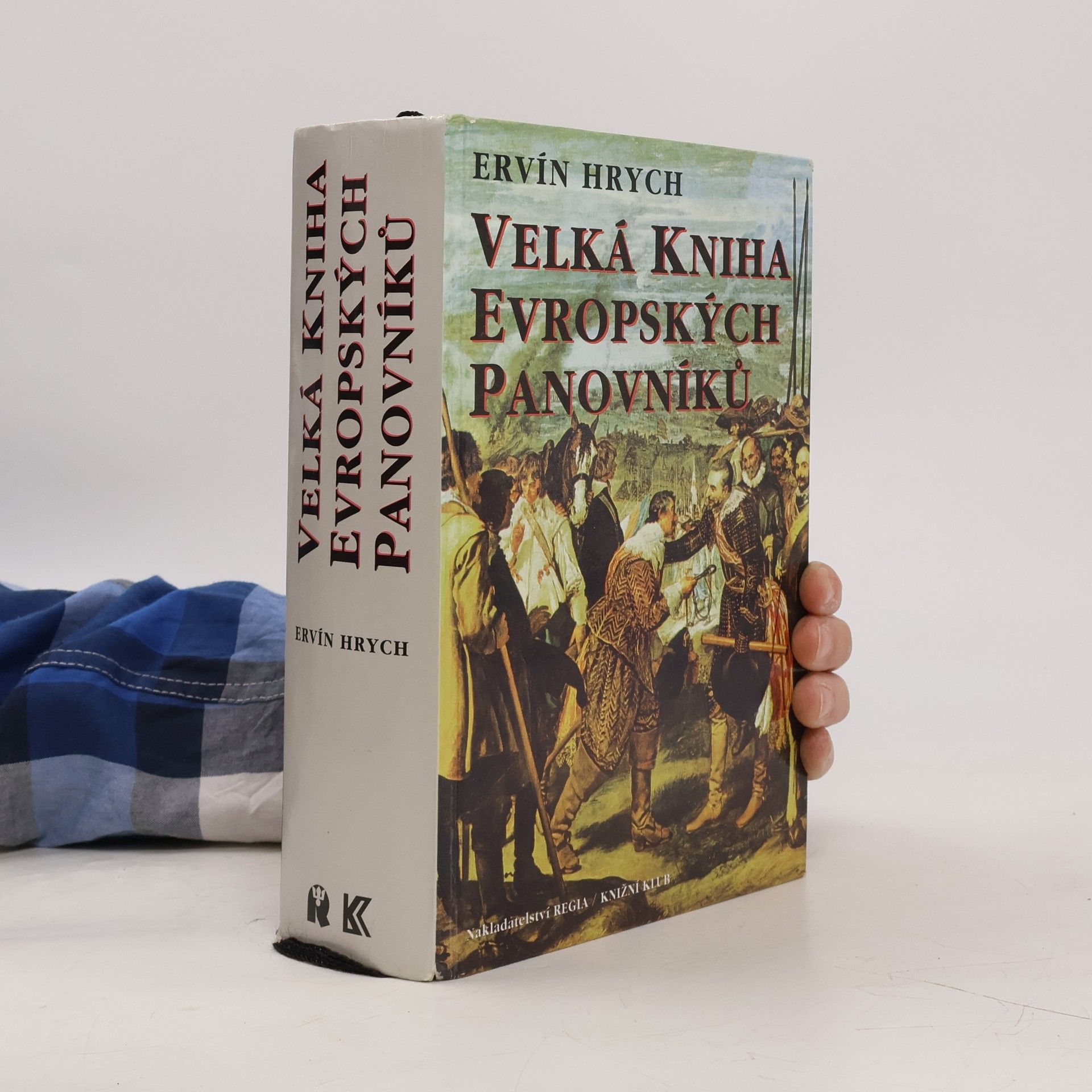 Ervín Hrych Velká kniha evropských panovníků