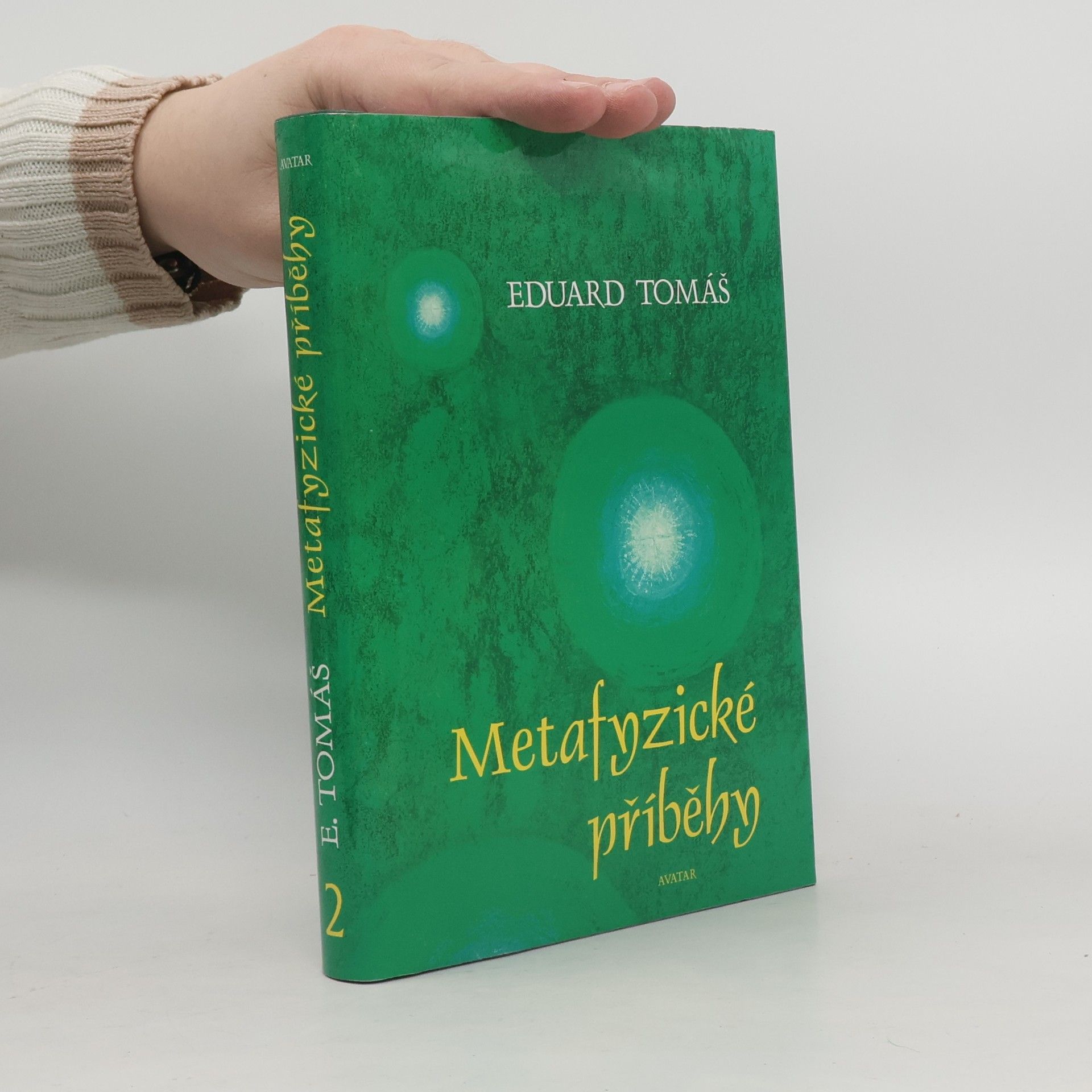 Eduard Tomáš Metafyzické příběhy 2
