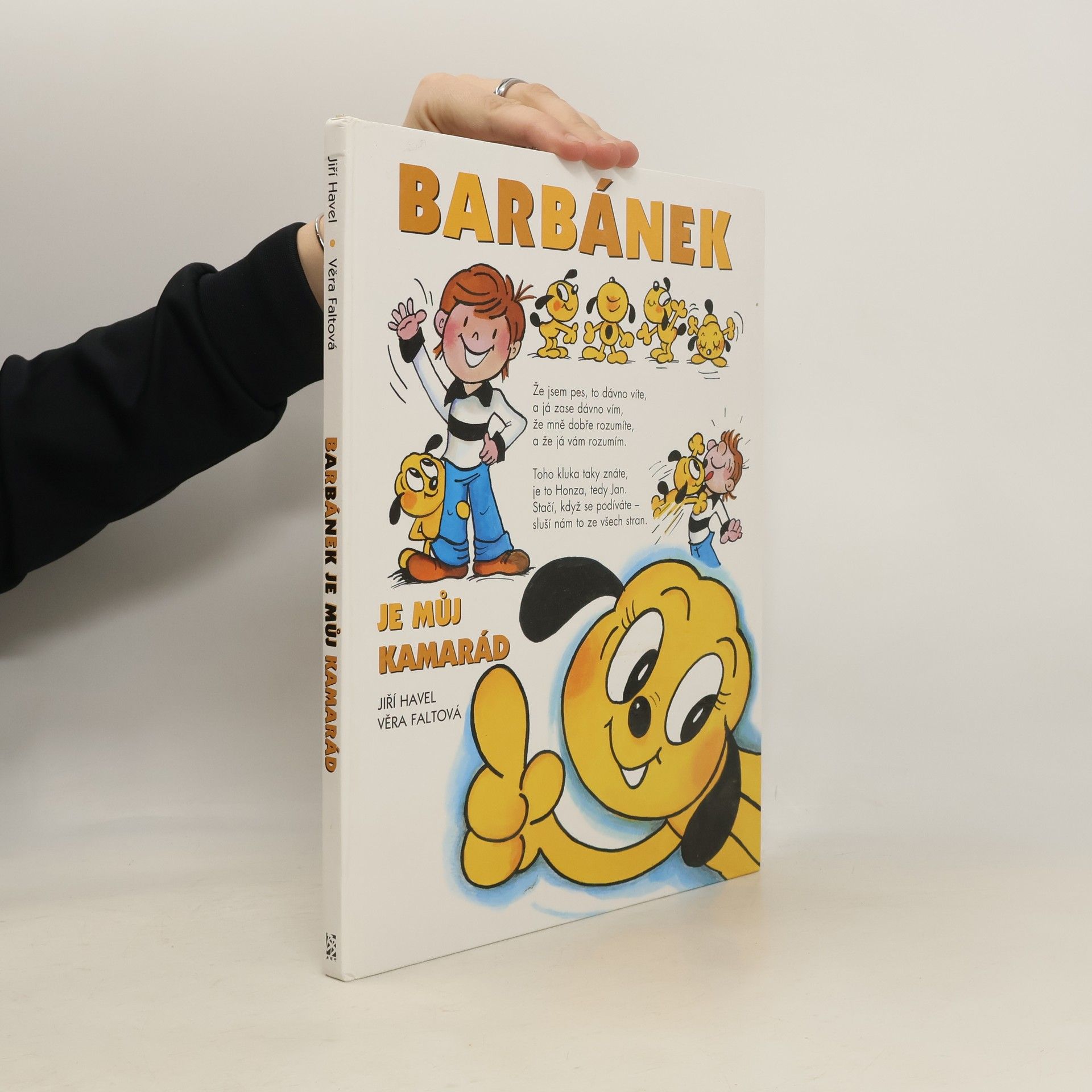 Jiří Havel Barbánek je můj kamarád