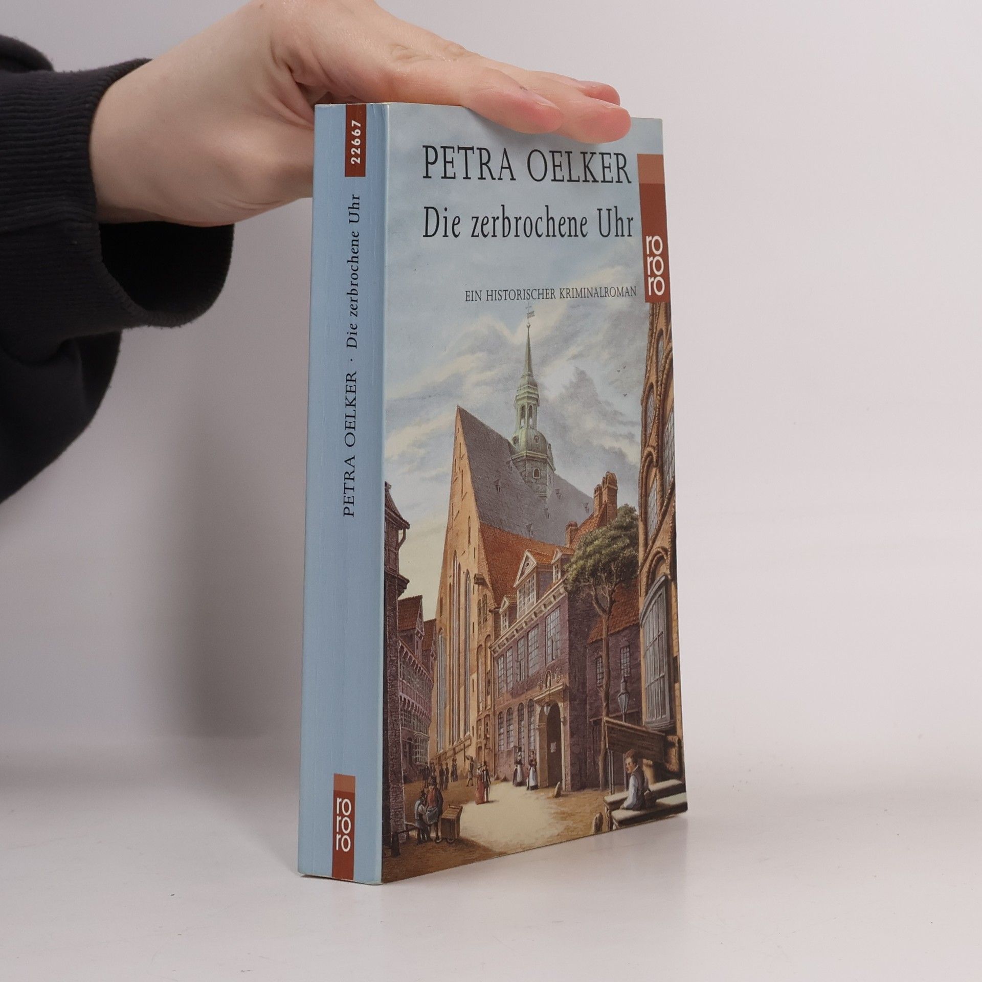 Petra Oelker Die zerbrochene Uhr