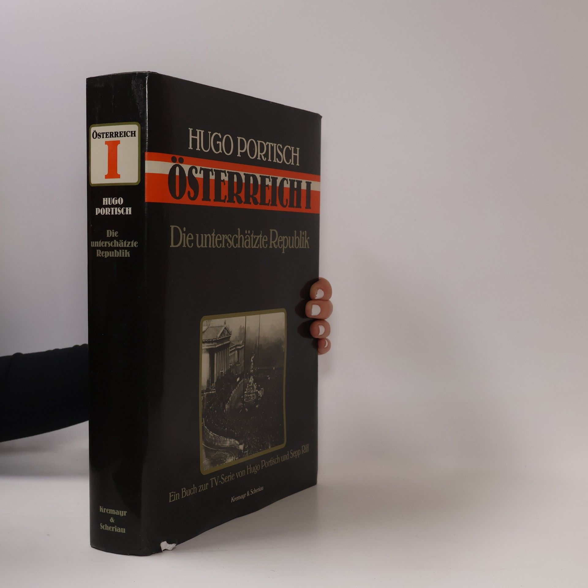 Österreich I. Die unterschätzte Republik