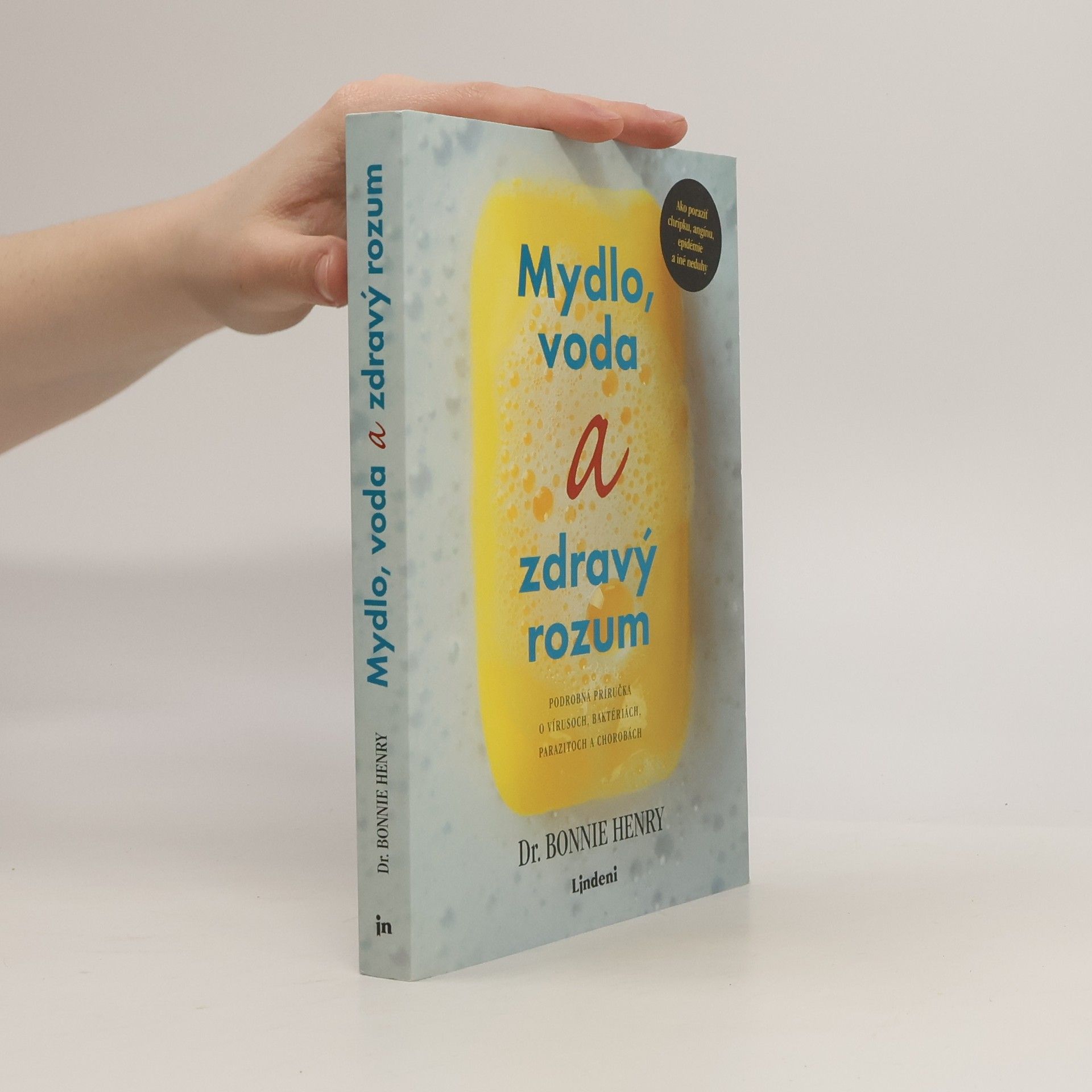 Bonnie Henry Mydlo, voda a zdravý rozum