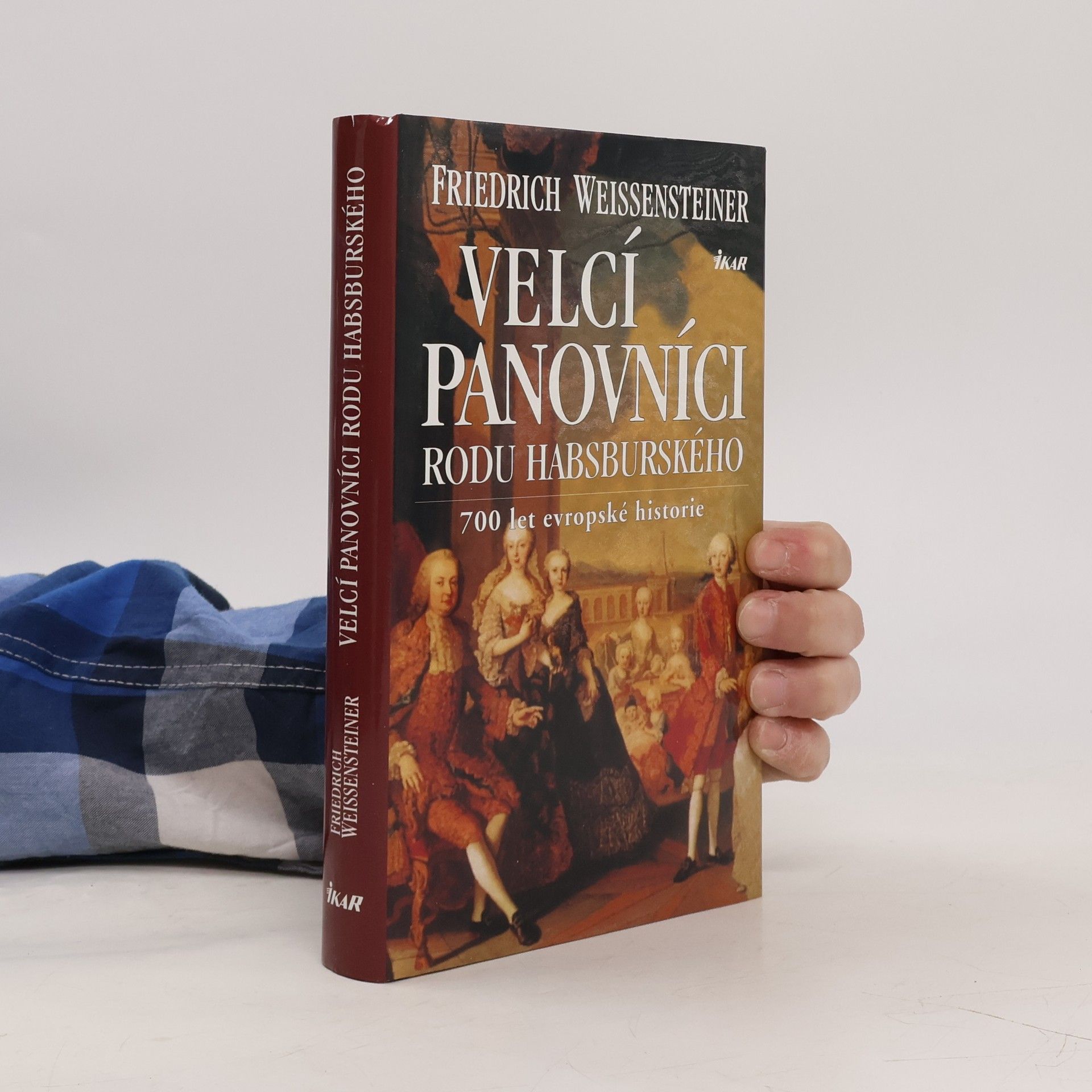 Friedrich Weissensteiner Velcí panovníci rodu habsburského