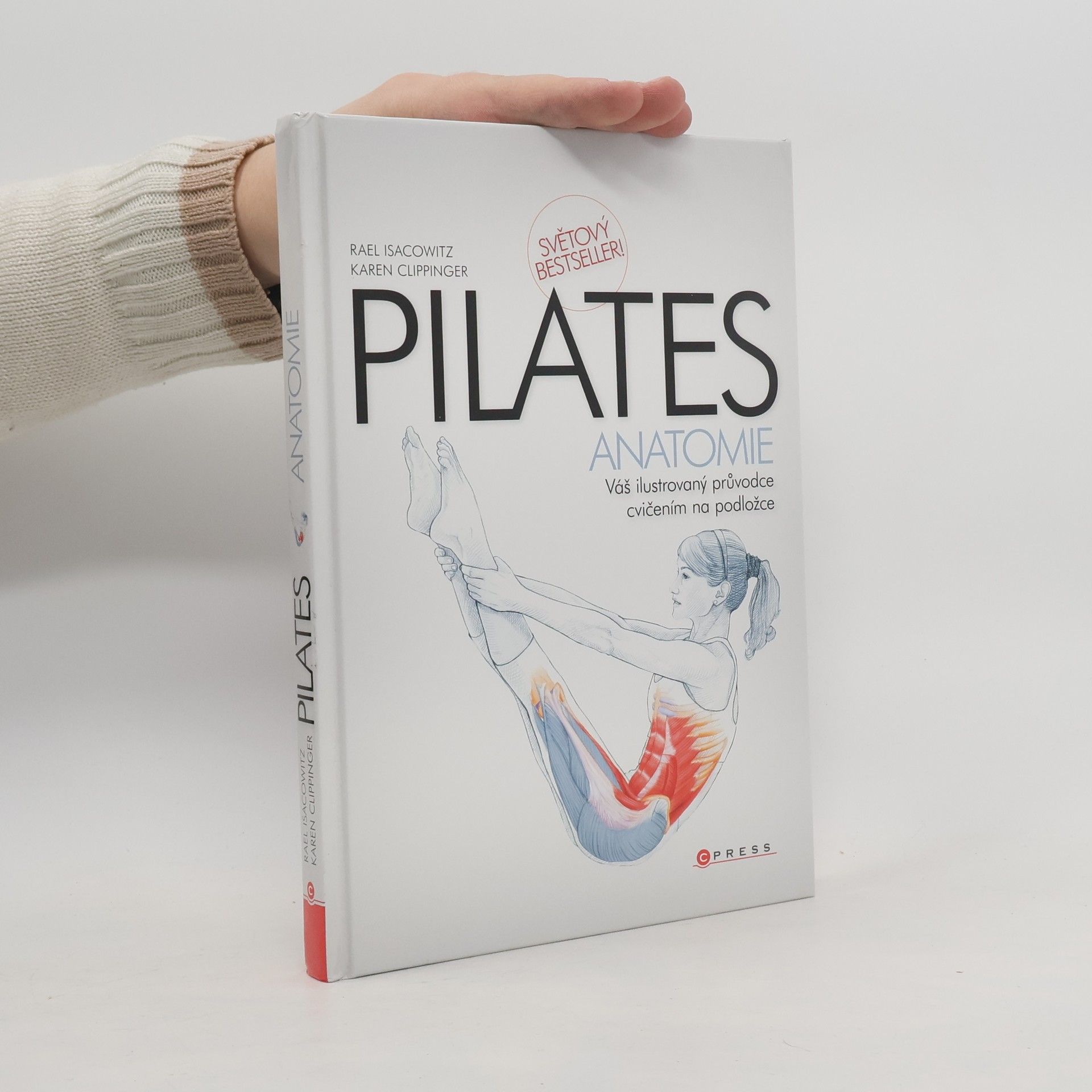 Rael Isacowitz Pilates anatomie: Váš ilustrovaný průvodce cvičením na podložce