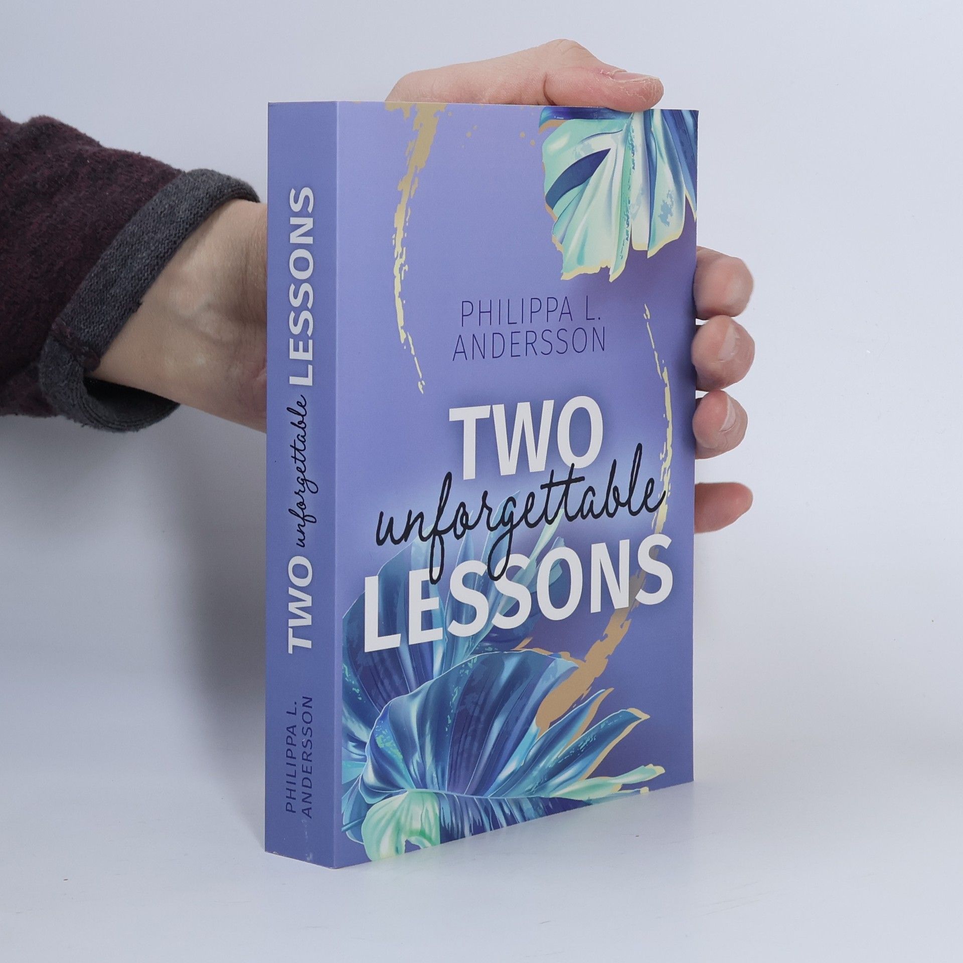 Philippa L. Andersson Two unforgettable Lessons
