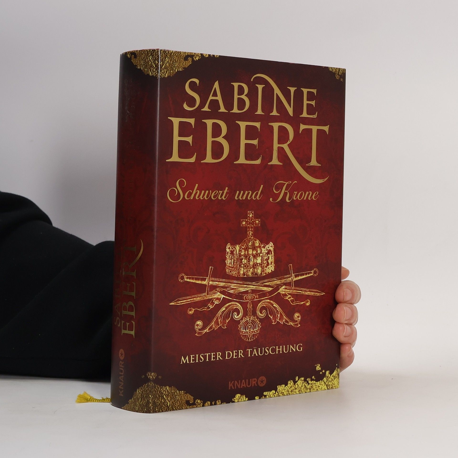 Sabine Ebert Schwert und Krone - Meister der Täuschung
