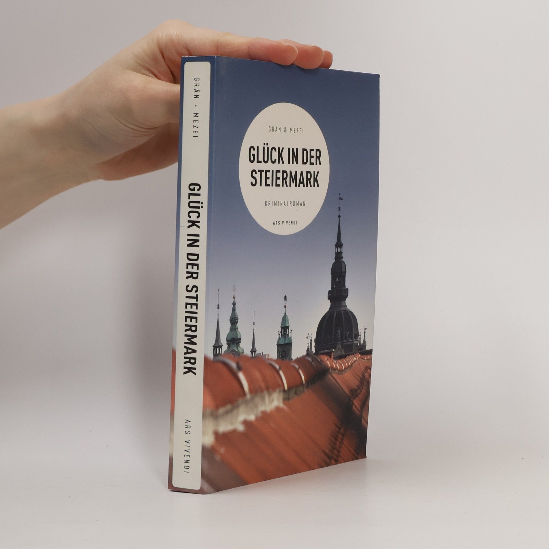Christine Grän Glück in der Steiermark
