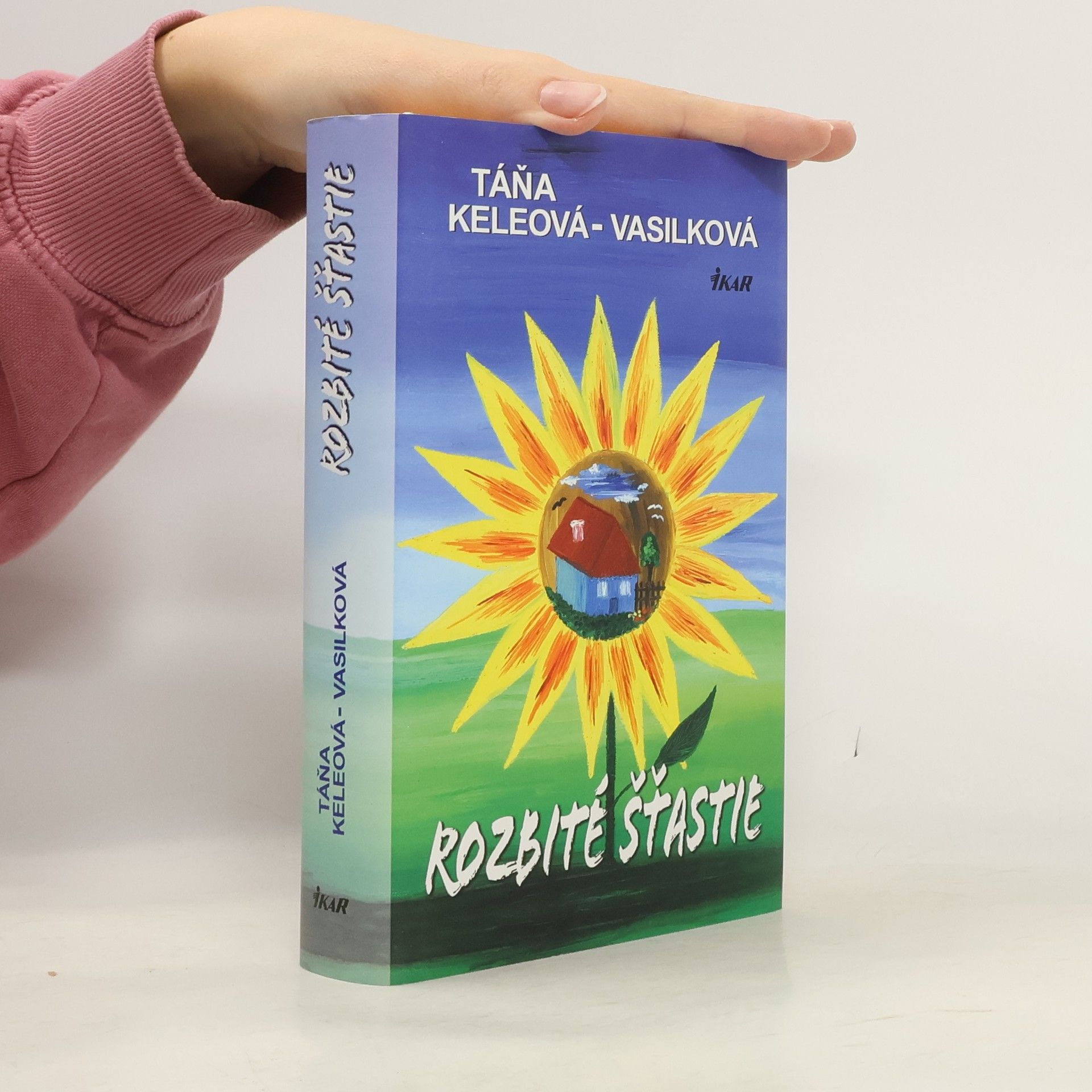 Táňa Keleová-Vasilková Rozbité šťastie
